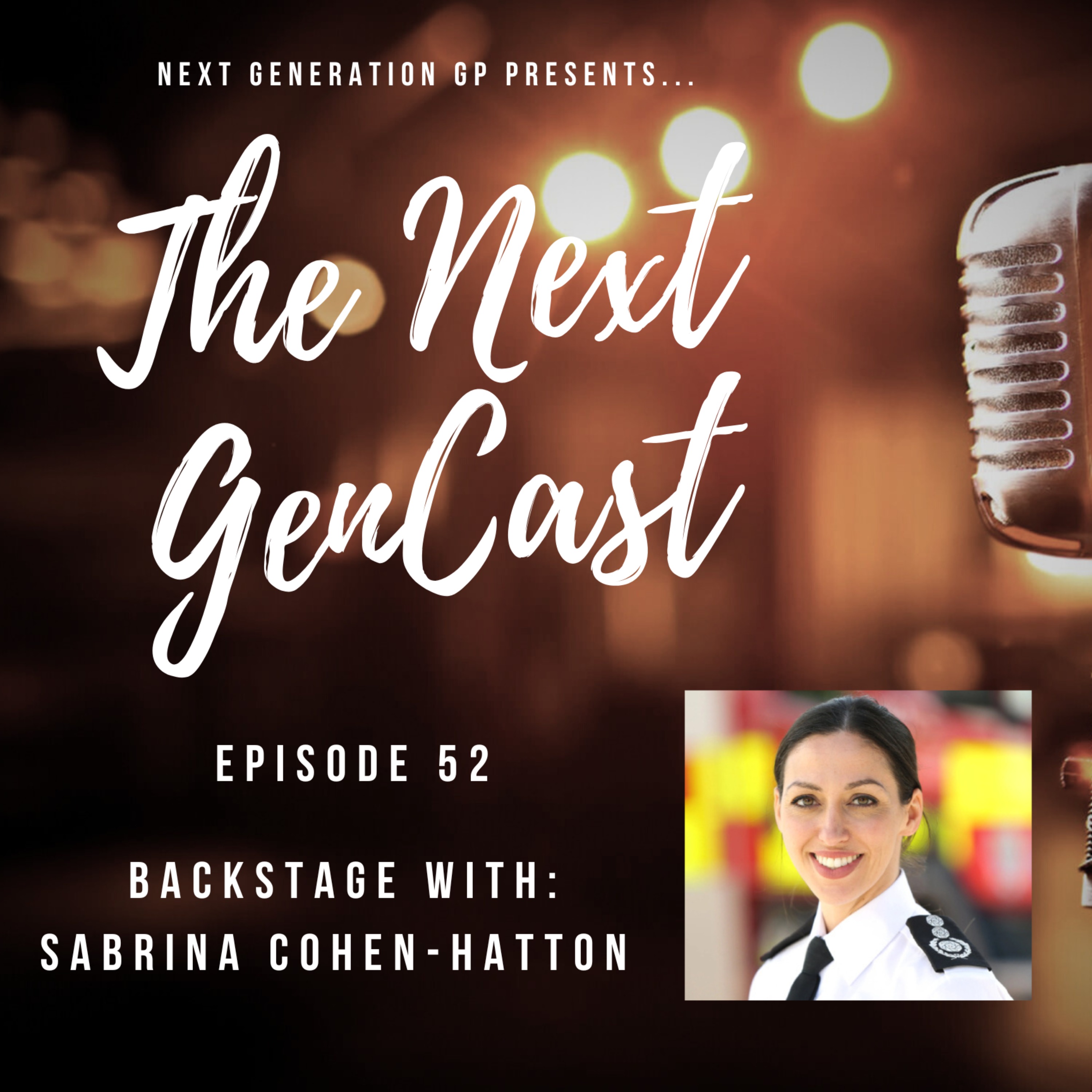 Episode 52: Backstage with Sabrina Cohen-Hatton, Chief Fire Officer episode artwork