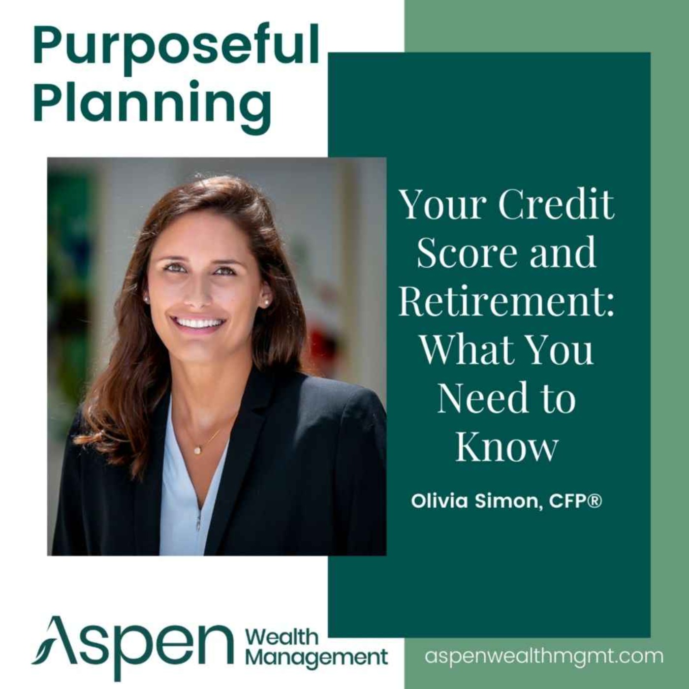 Your Credit Score and Retirement, Part 4