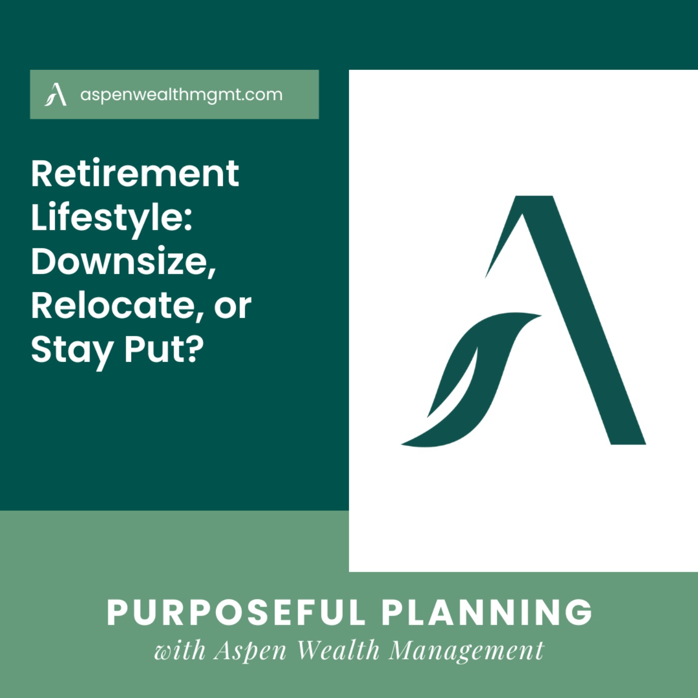 Retirement Lifestyle: Downsize, Relocate, or Stay Put?