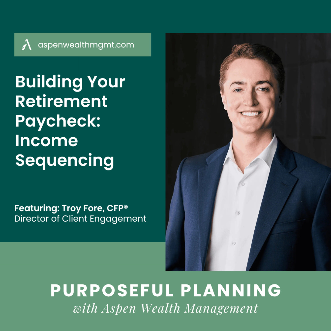 Building Your Retirement Paycheck: Income Sequencing episode artwork