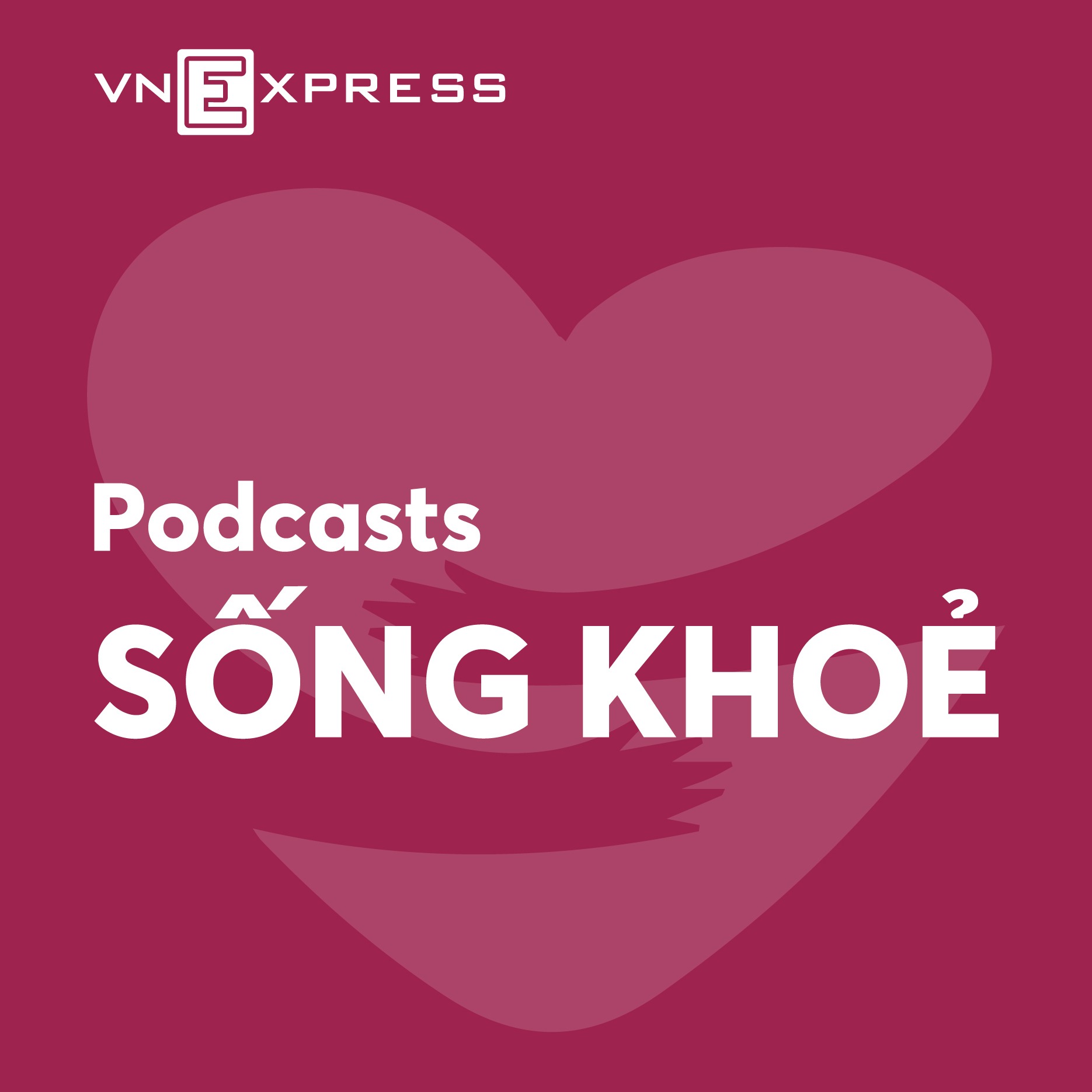 VnExpress Podcasts: Sống khoẻ