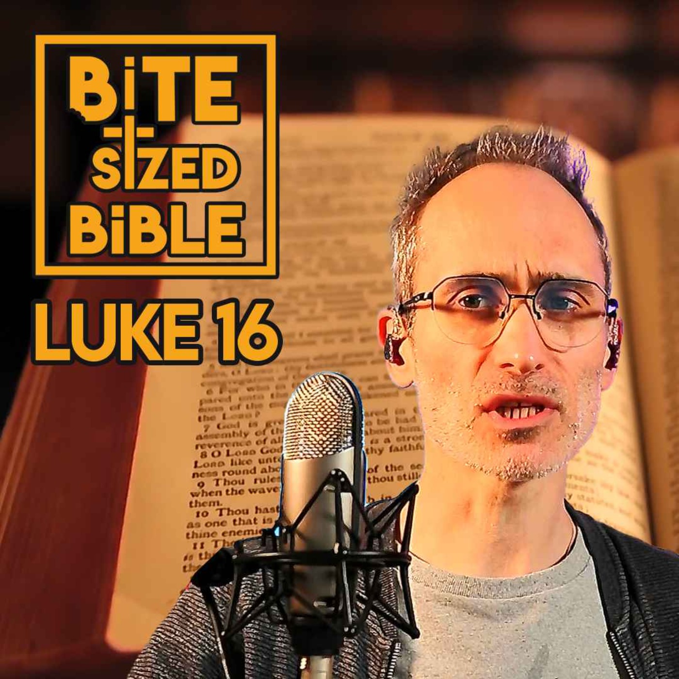 cover art for Luke Chapter 16 - Bite-Sized Audio Bible Reading