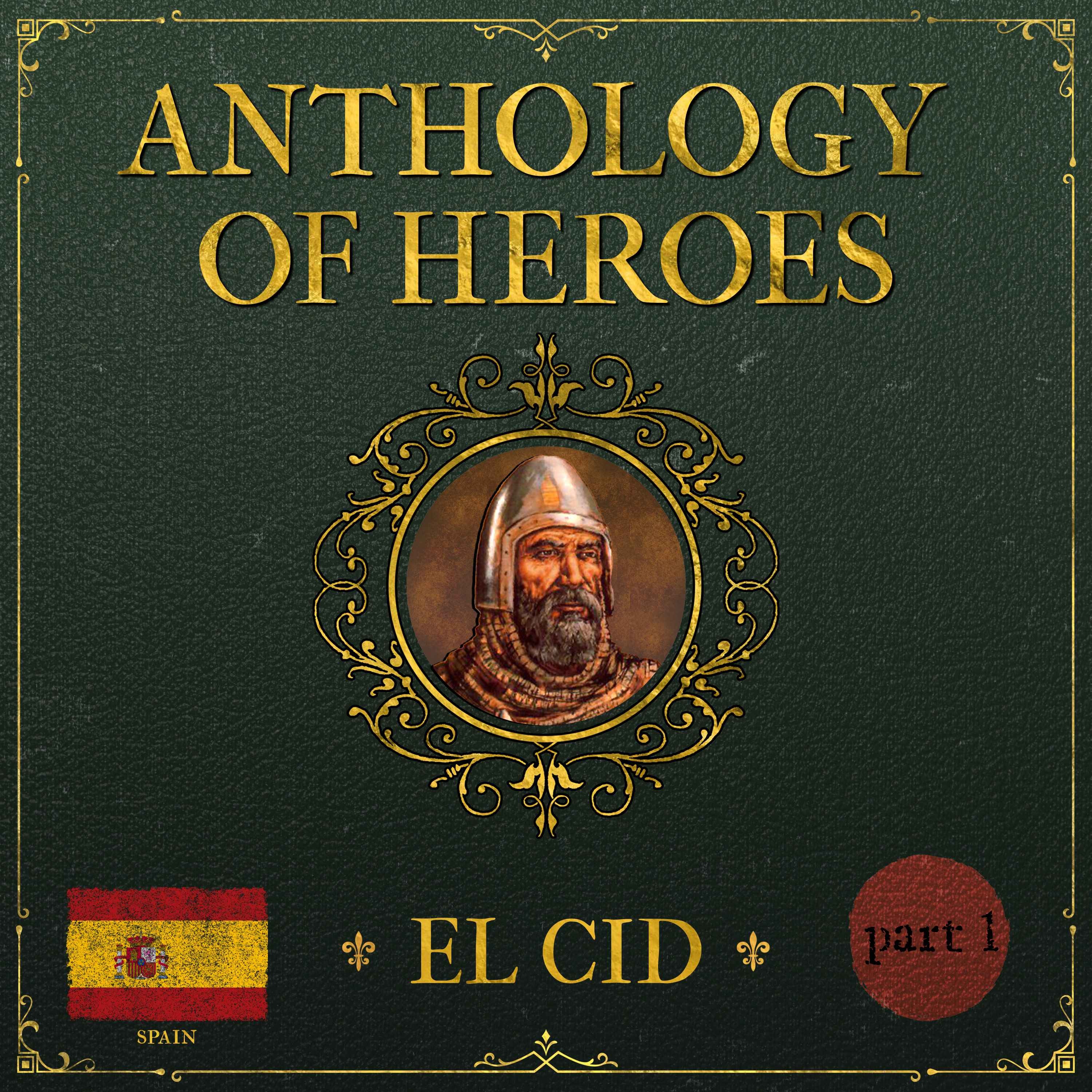 'Saviour' of The Reconquista: El Cid  (Part 1)