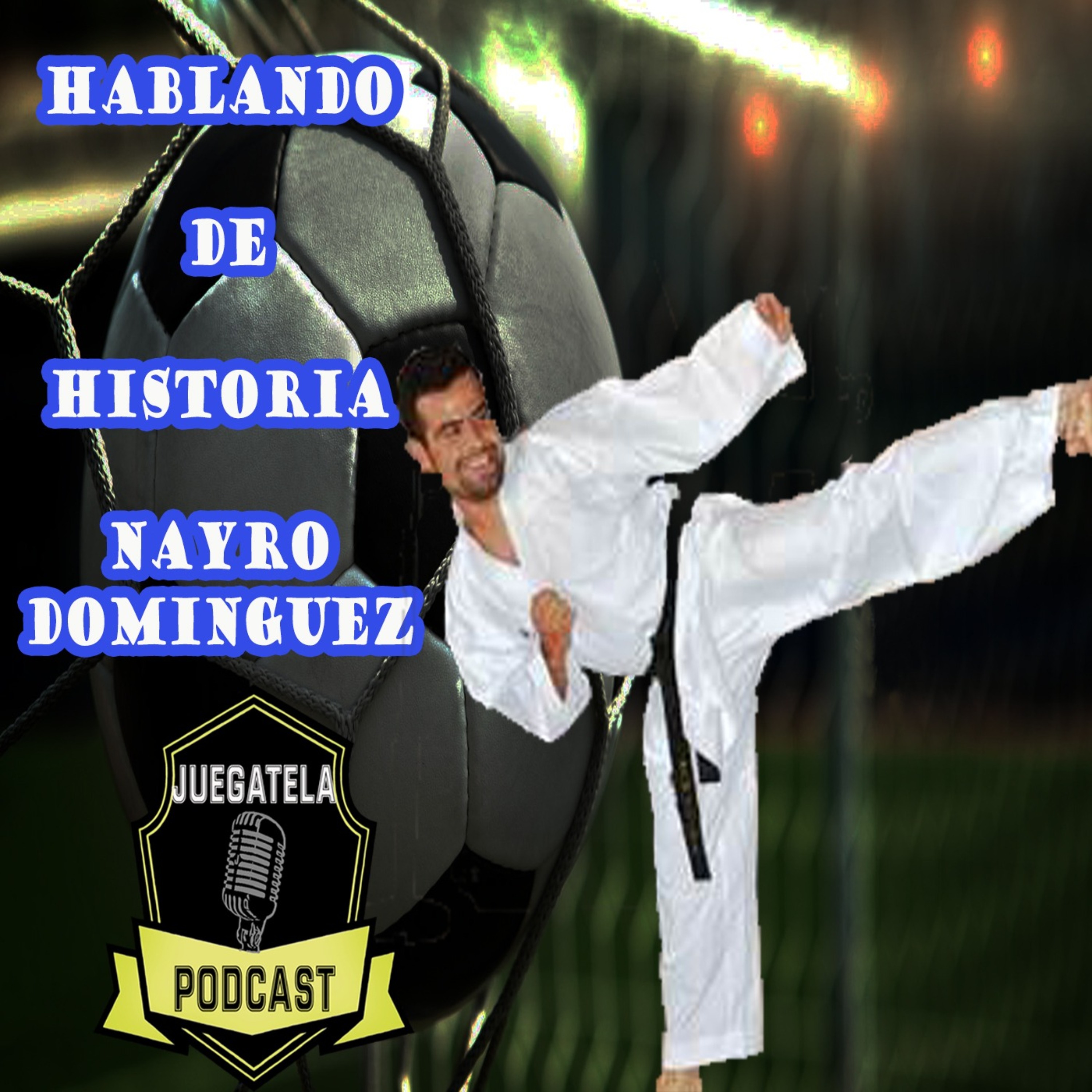 19-Hablando de historia- Nayro Domínguez