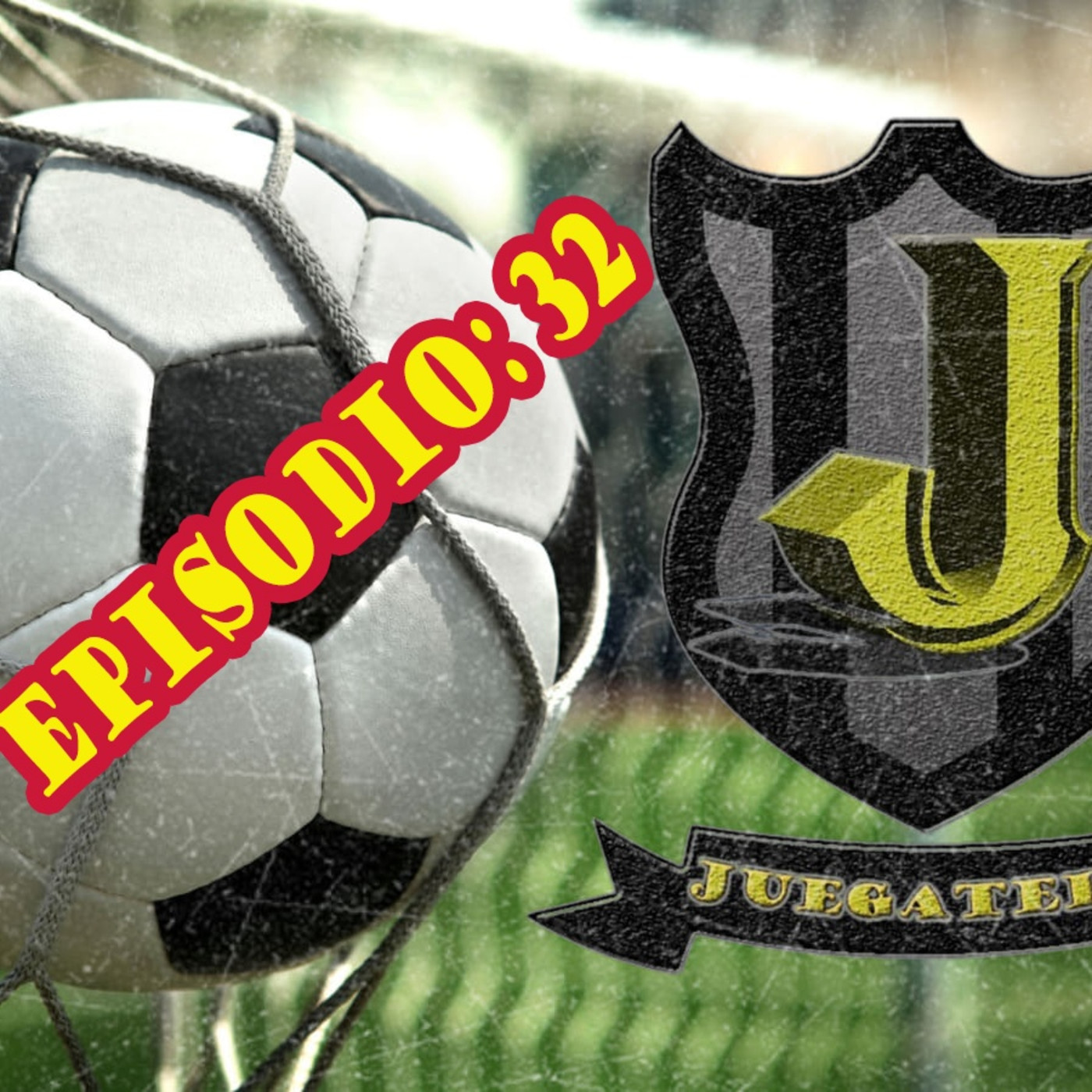 Juegatela Podcast 32- Invitado especial