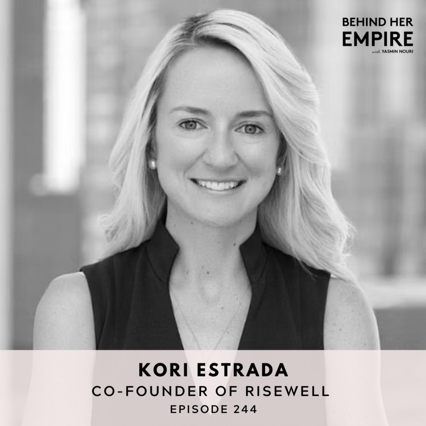 How to Overcome Perfectionism, Create a Business That Solves Your Own Problem & Build Brand Awareness Through Micro-Influencers with Kori Estrada, Co-Founder of RiseWell