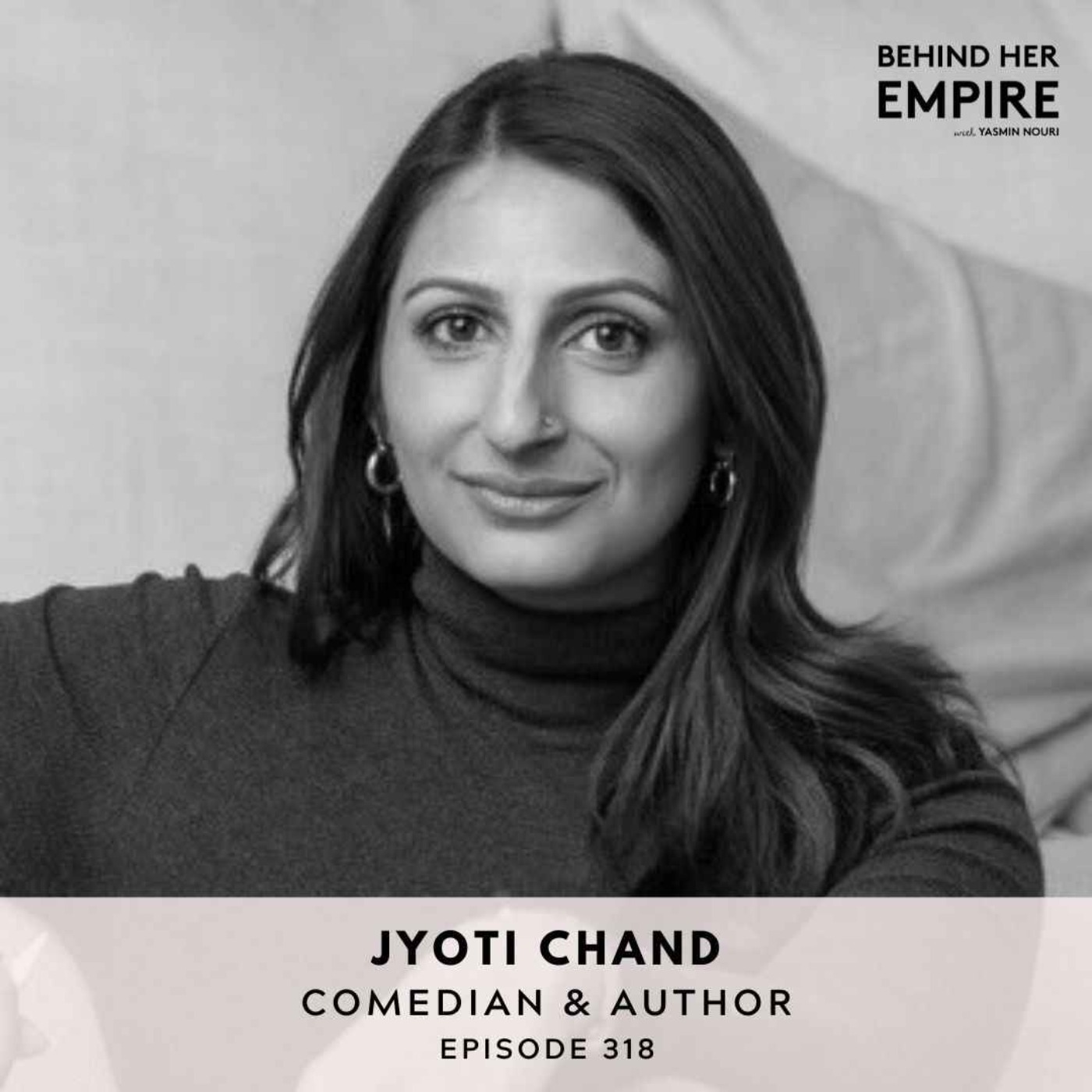 #318: Sober Curious? The Truth About Quitting Alcohol & How It Could Change Your Life with Jyoti Chand