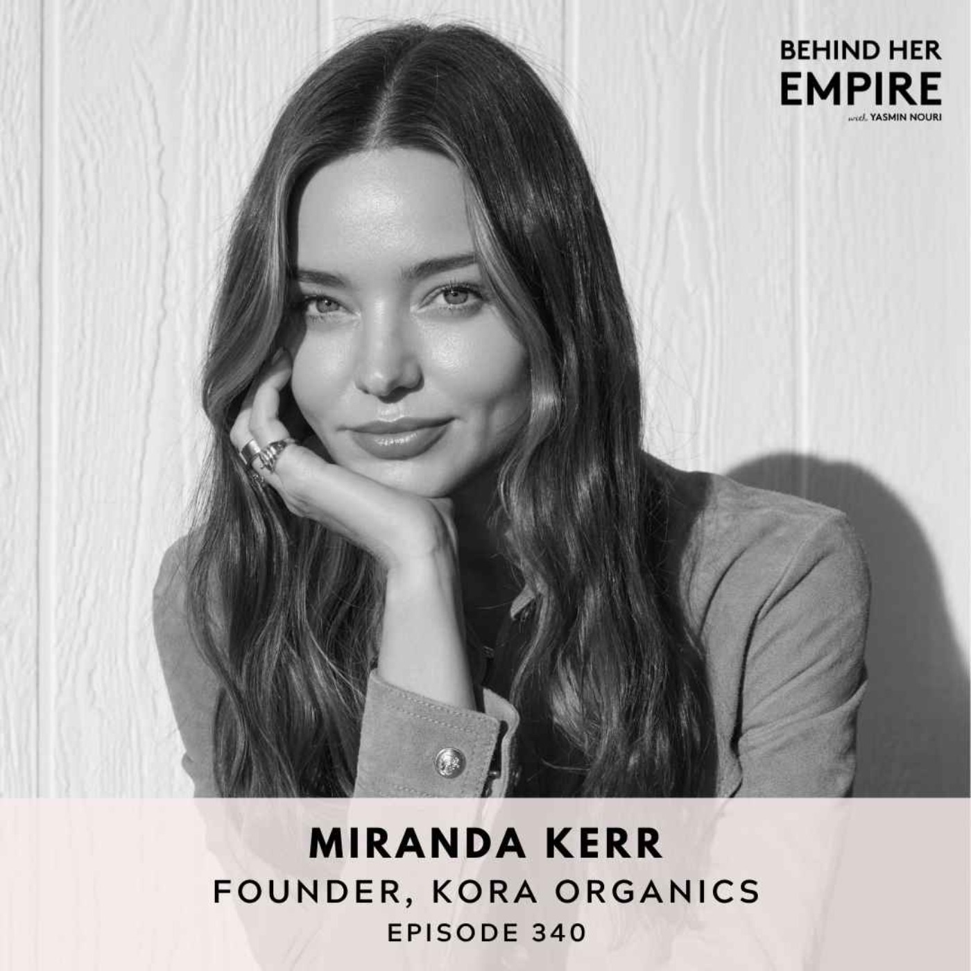 From Supermodel to CEO: Miranda Kerr’s Untold Story of Risk, Resilience, Reinvention and Legacy