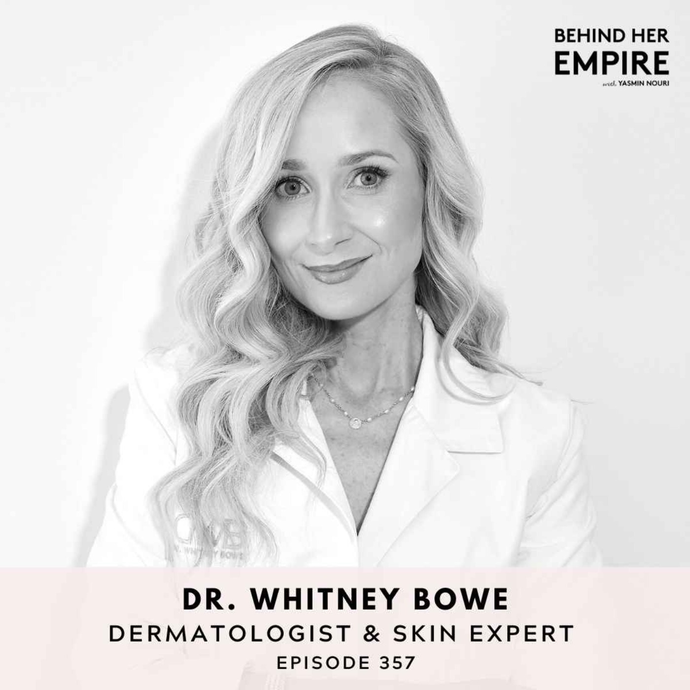 Skin Doctor Shares Best & Worst Habits For Youthful, Glowing Skin at Any Age and the Truth About Collagen, Red Light Therapy, and More with Dr. Whitney Bowe