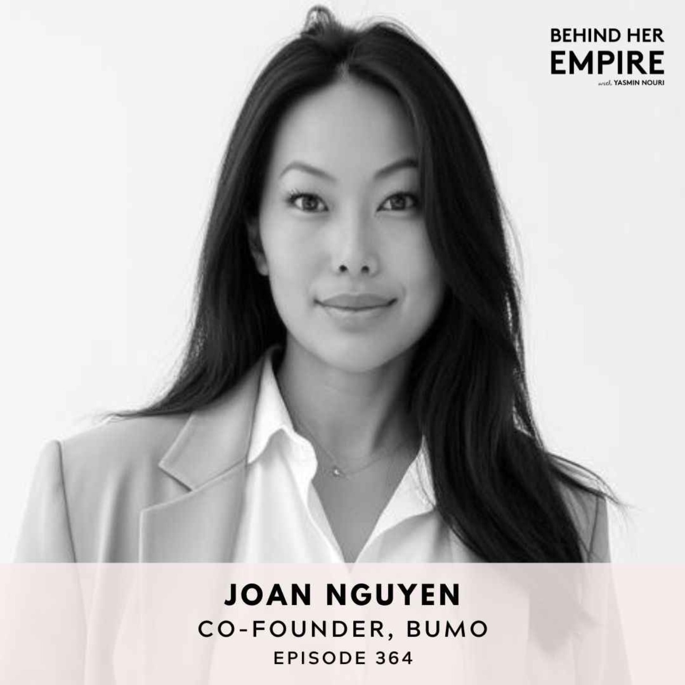#364: Losing Her Home, Going 21 Months Without Pay: The Relentless Fight to Keep Her Business Alive with Joan Nguyen, Co-Founder of Bumo #364: Losing Her Home, Going 21 Months Without Pay: The Relentless Fight to Keep Her Business Alive with Joan Nguyen, Co-Founder of Bumo