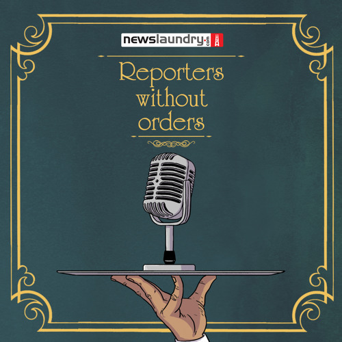 cover art for Reporters Without Orders Ep 51: CBI and the Alok Verma case, #JNUSeditionCase and more