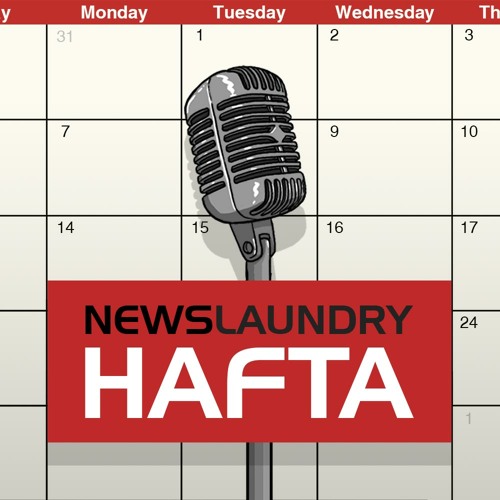 Hafta 270: Tablighi Jamaat, Covid-19 testing in India, media coverage of the outbreak, and more