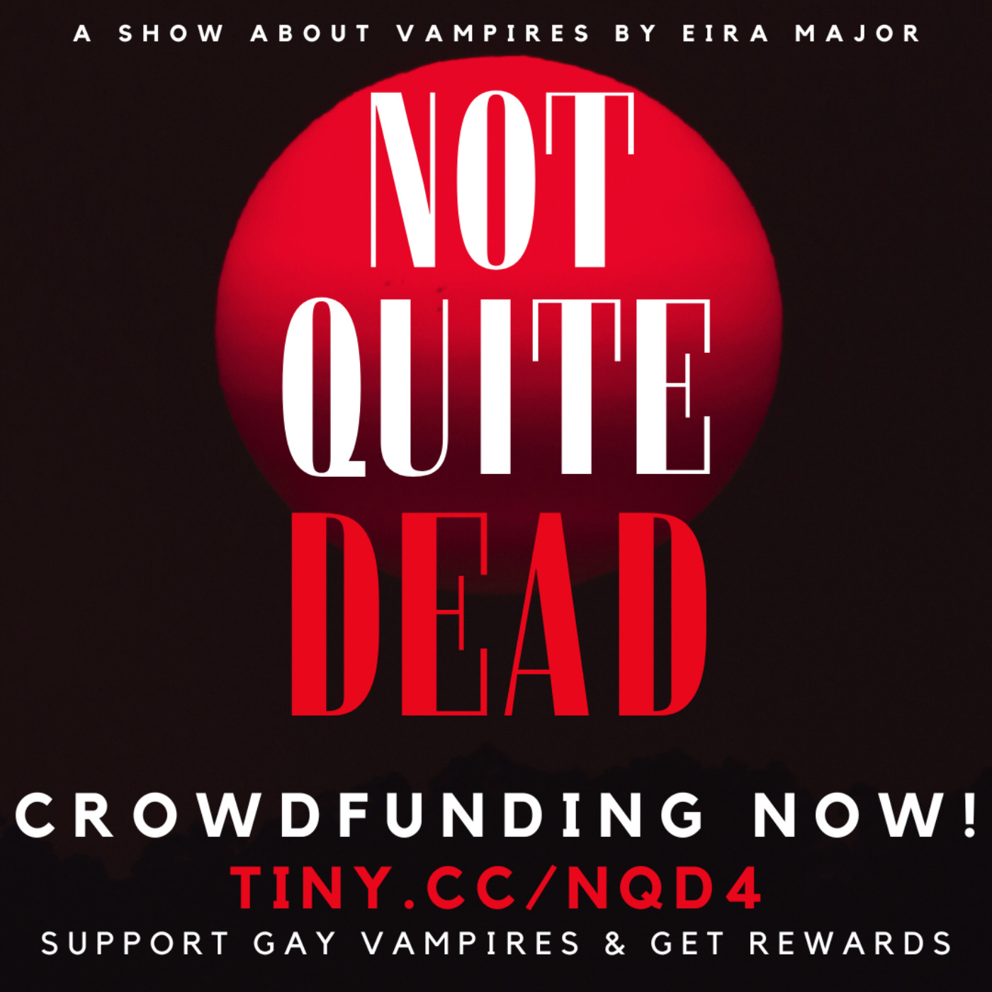Not Quite Dead: Crowdfunding for Season 4