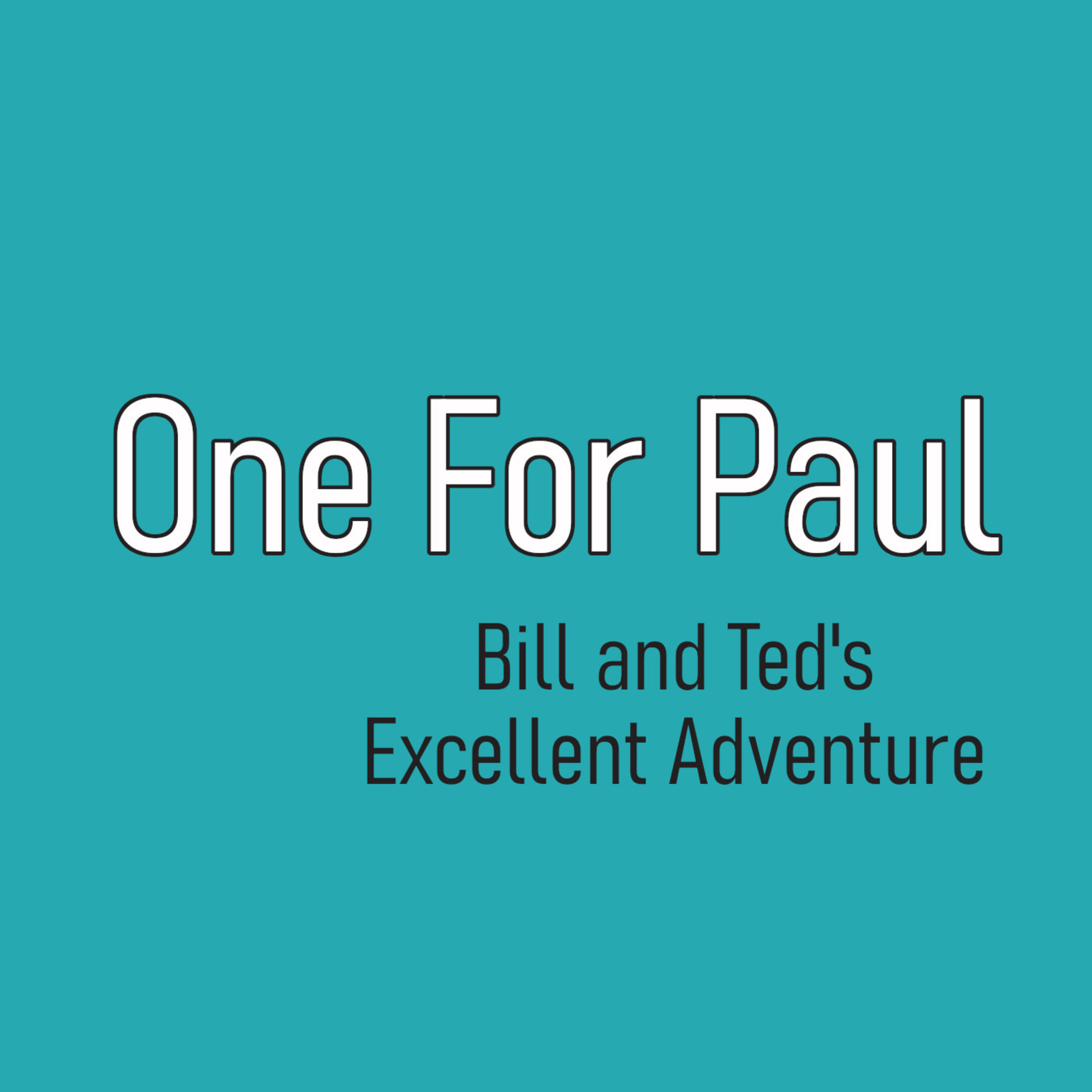 You Haven\'t Seen WHAT (formerly One For paul)