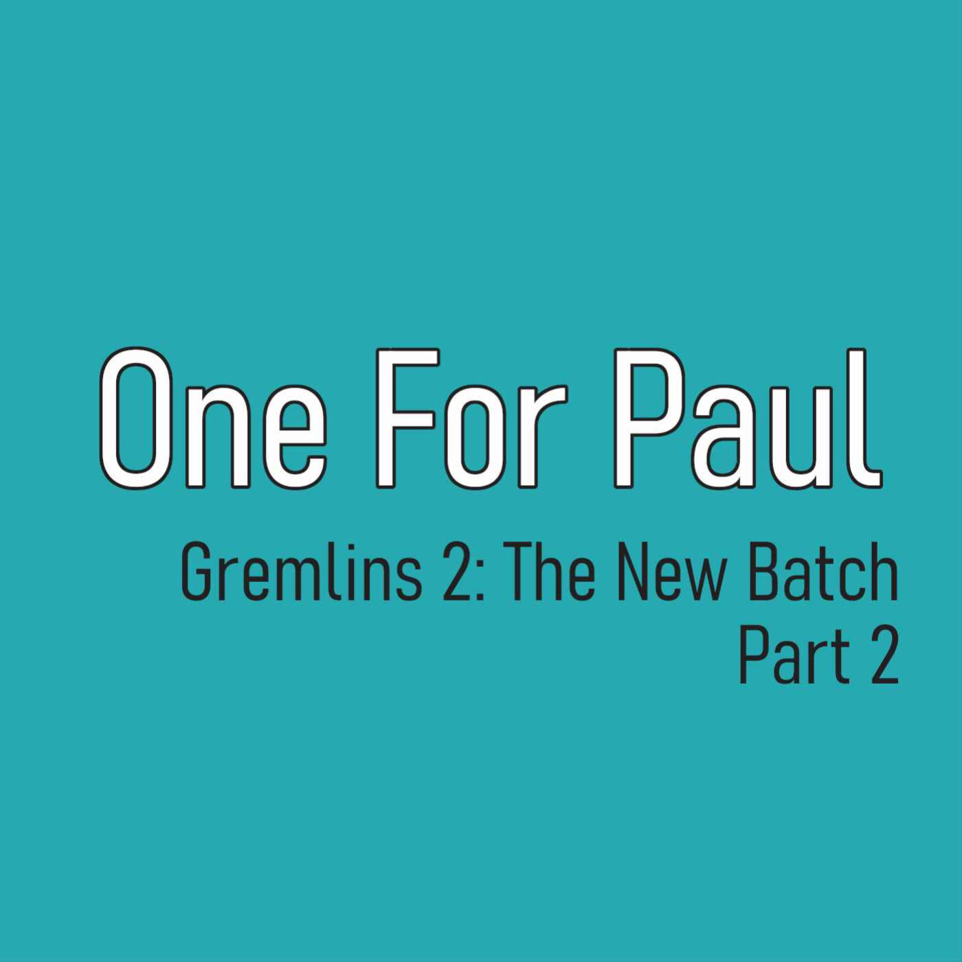 cover art for Gremlins 2: The New Batch (Part 2)