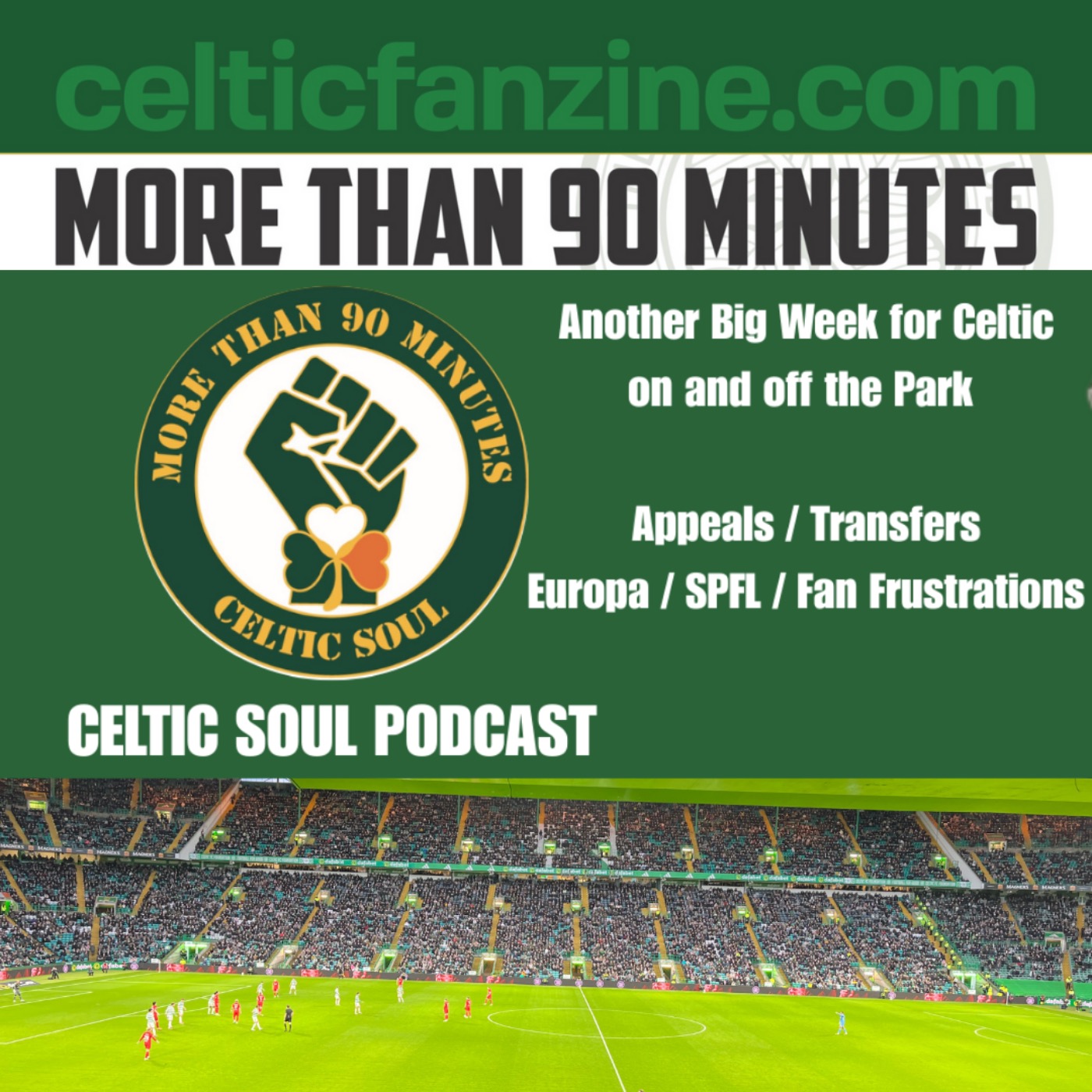 Another Big Week for Celtic on and off the Park