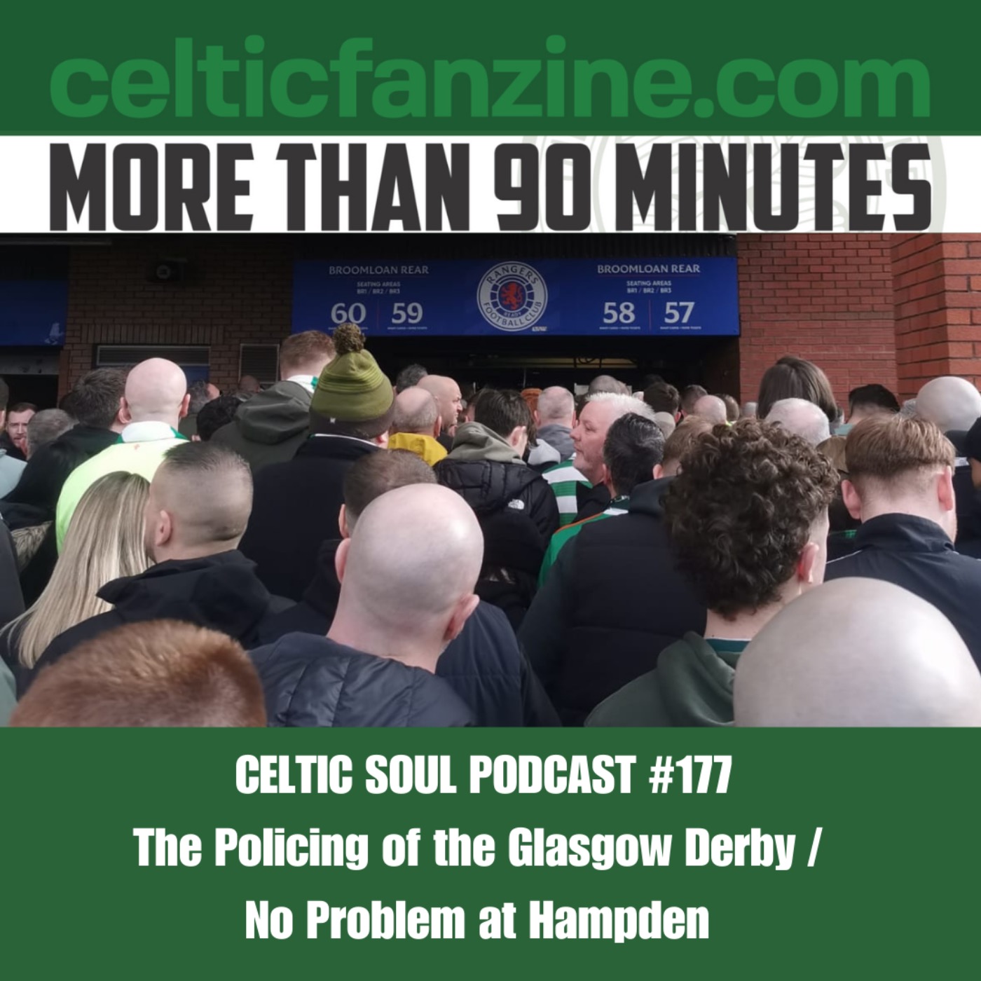 The Policing of the Glasgow Derby / No Problem at Hampden