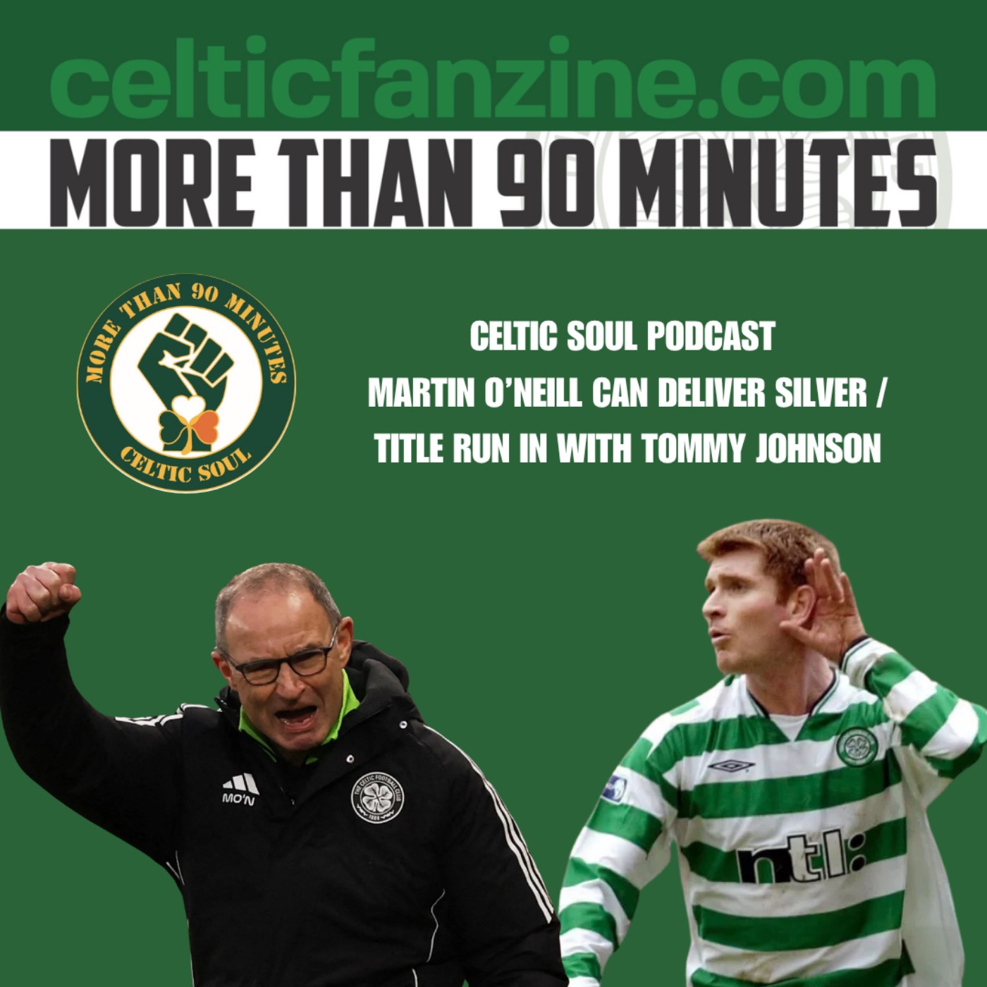 Martin O' Neill Can Deliver Silver / Title Run in with Tommy Johnson