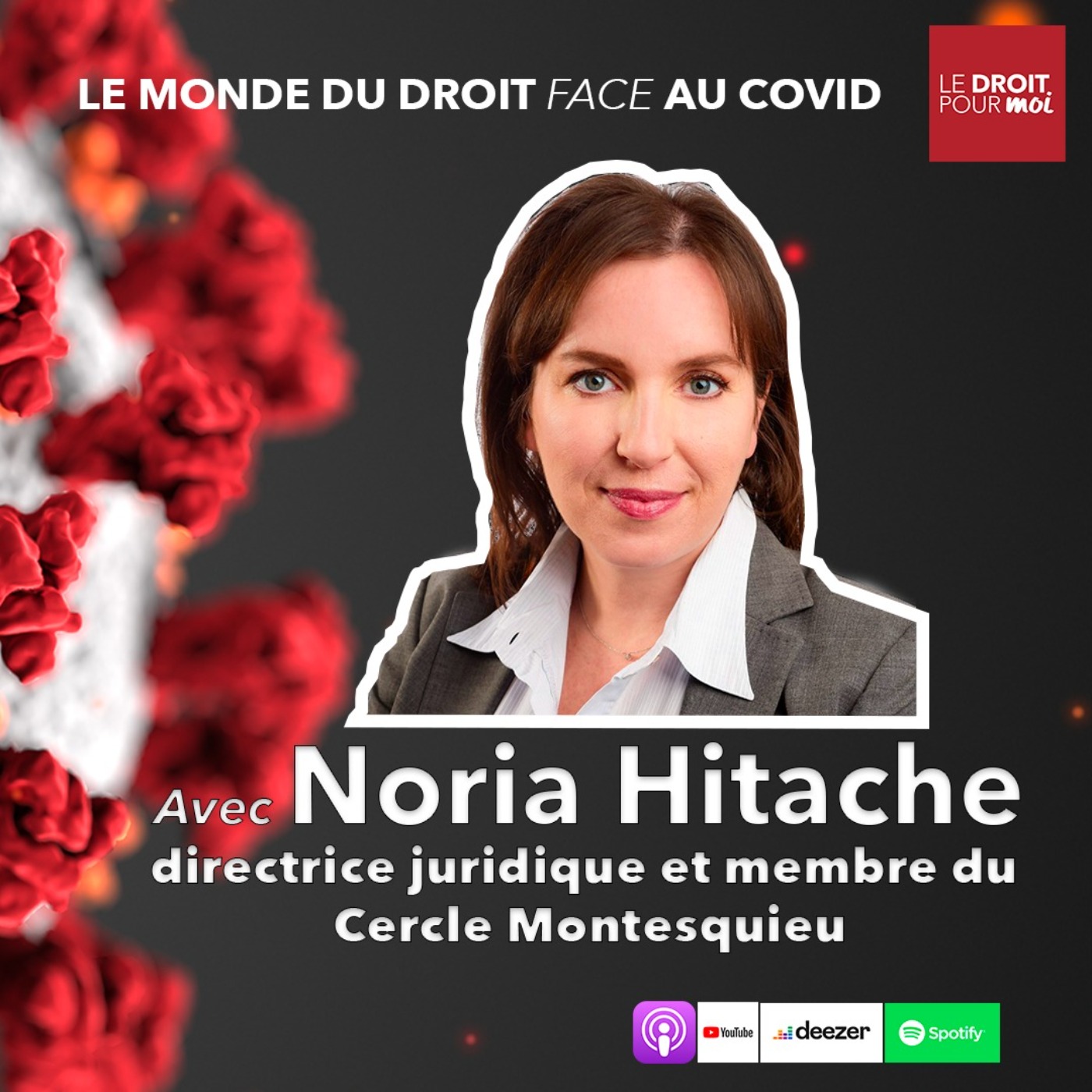 cover art for Noria Hitache, directrice juridique et membre du Cercle Montesquieu