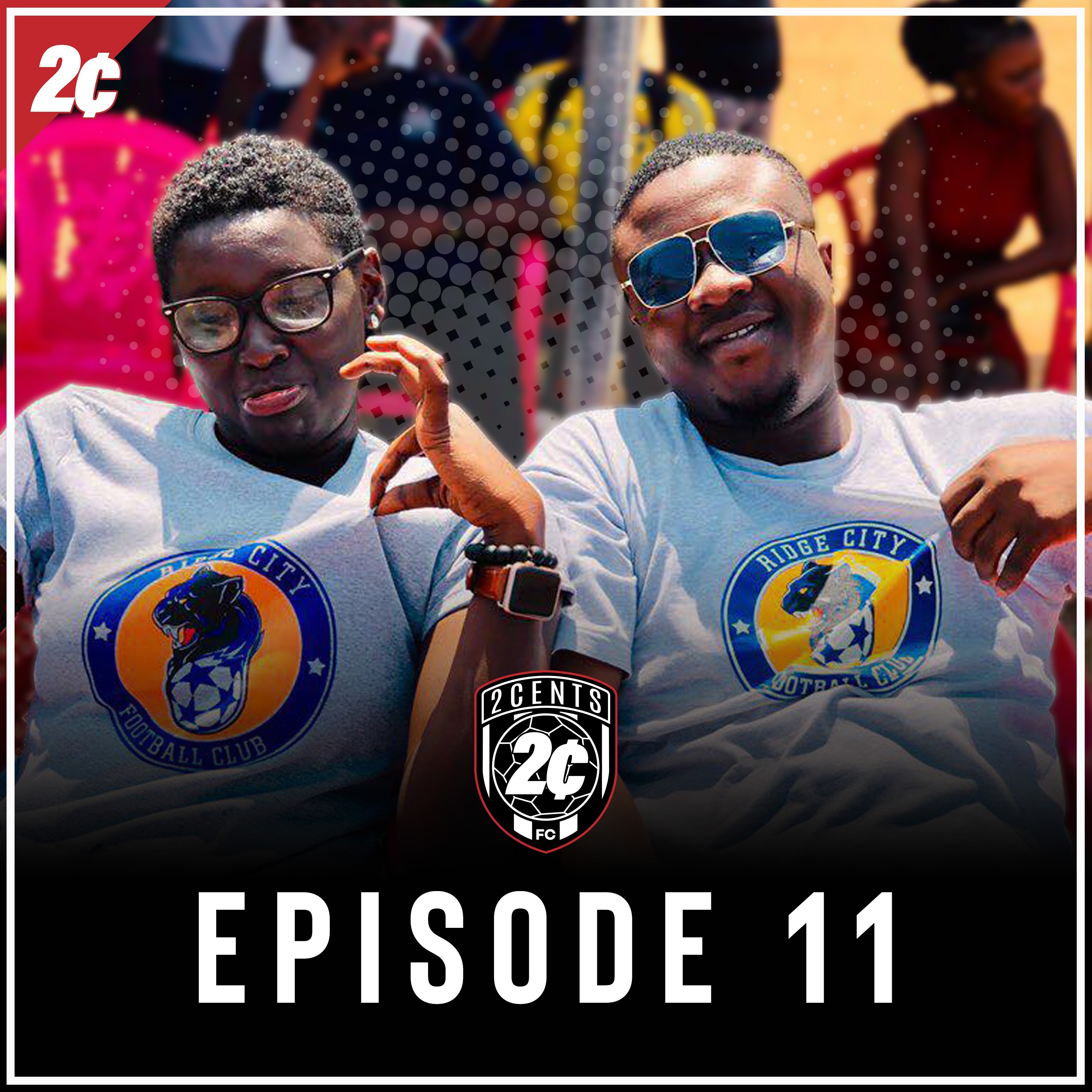 The 2Cents FC Show