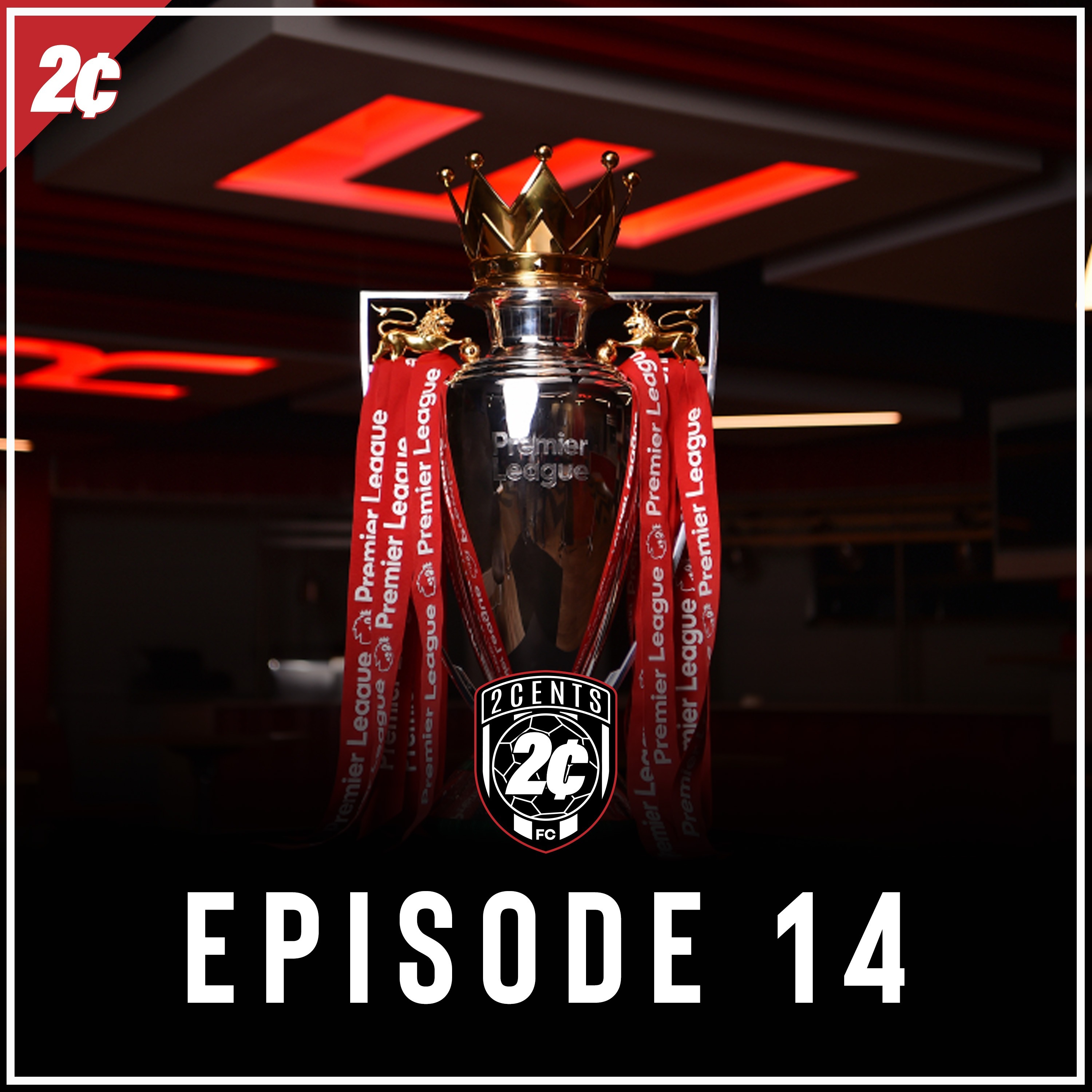 The 2Cents FC Show