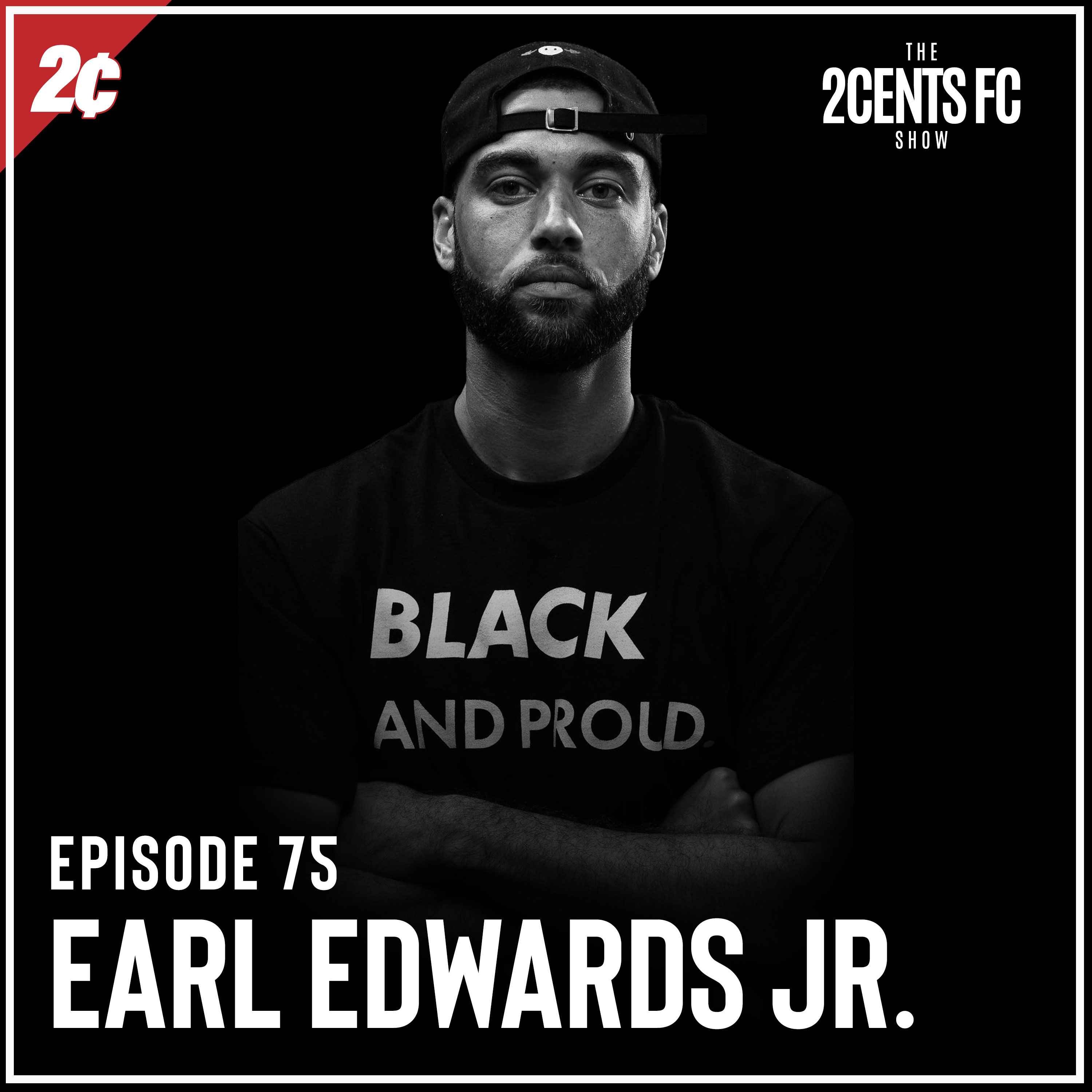 cover art for Episode: 75 | Earl Edwards Jr.