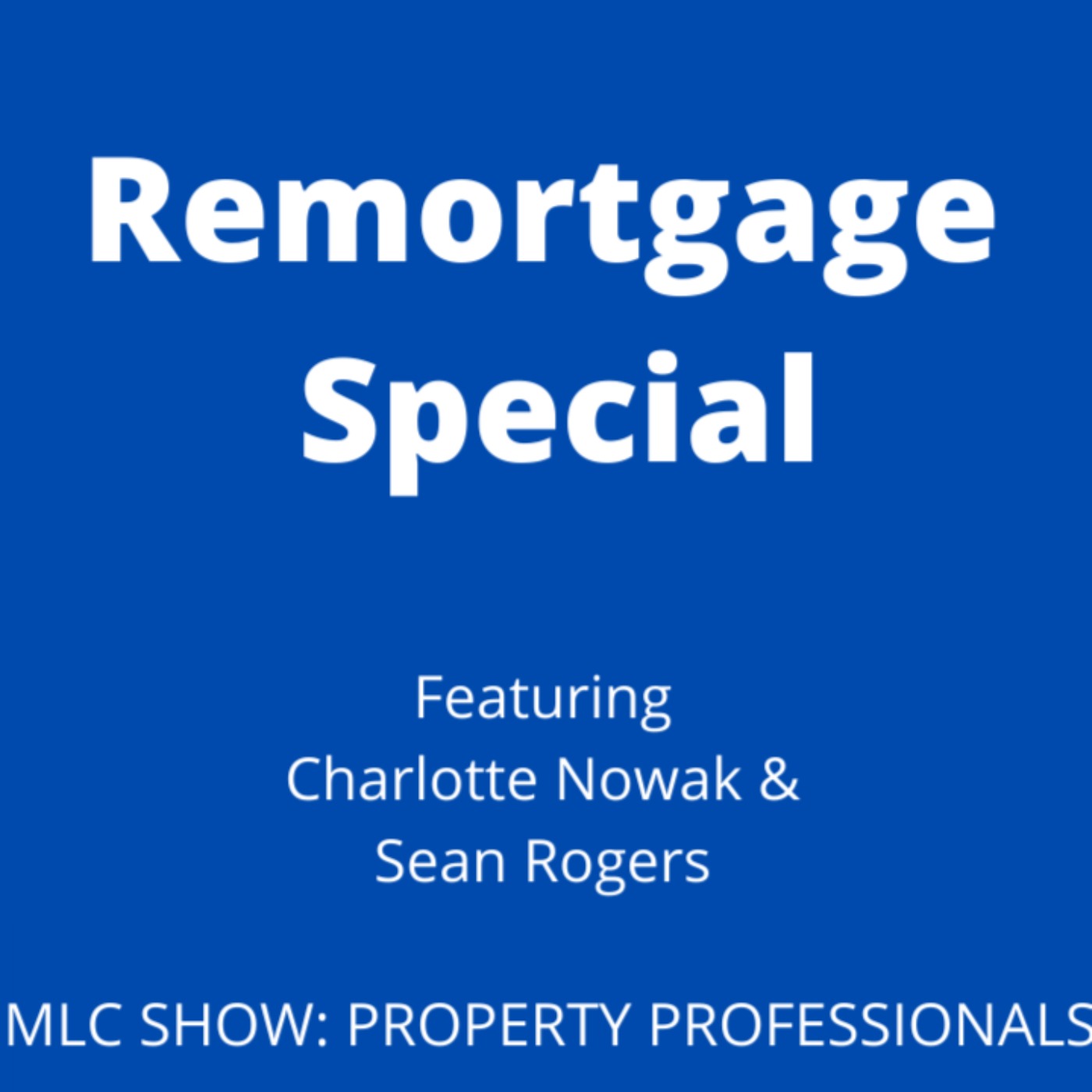 cover art for Remortgage Conveyancing | Q & A Special