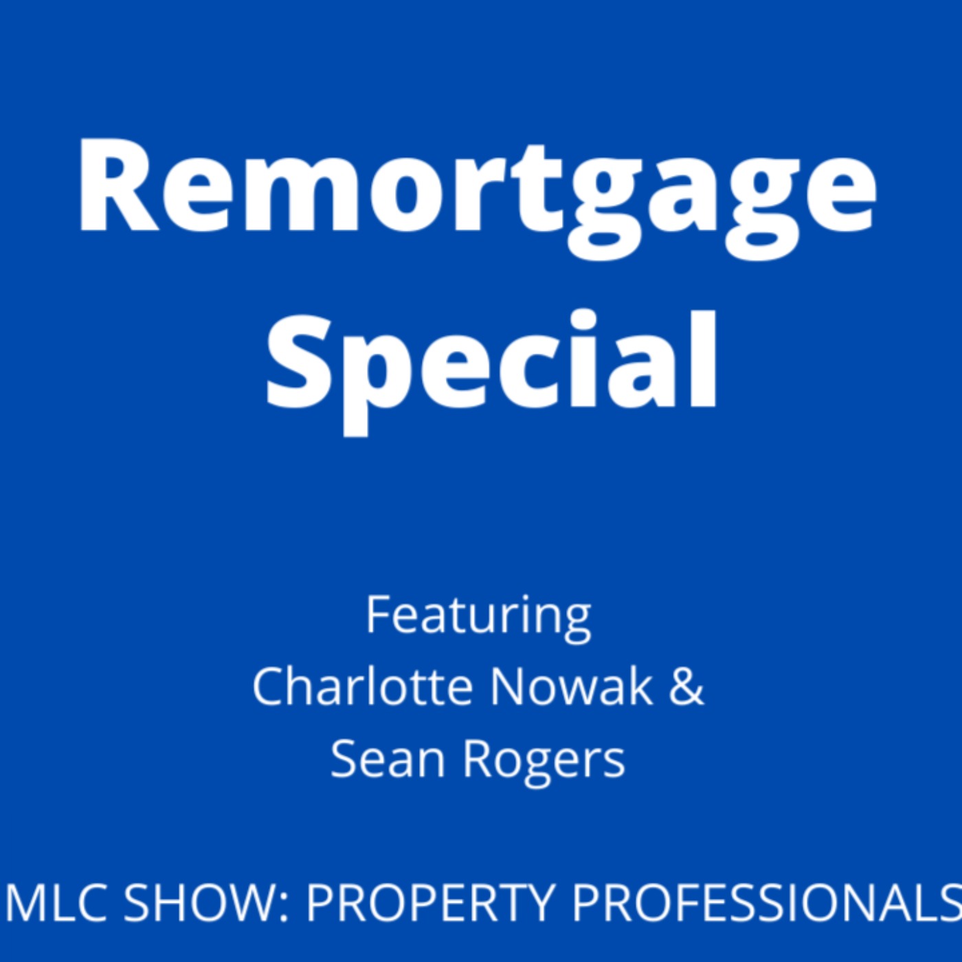 Remortgage Conveyancing | Q & A Special
