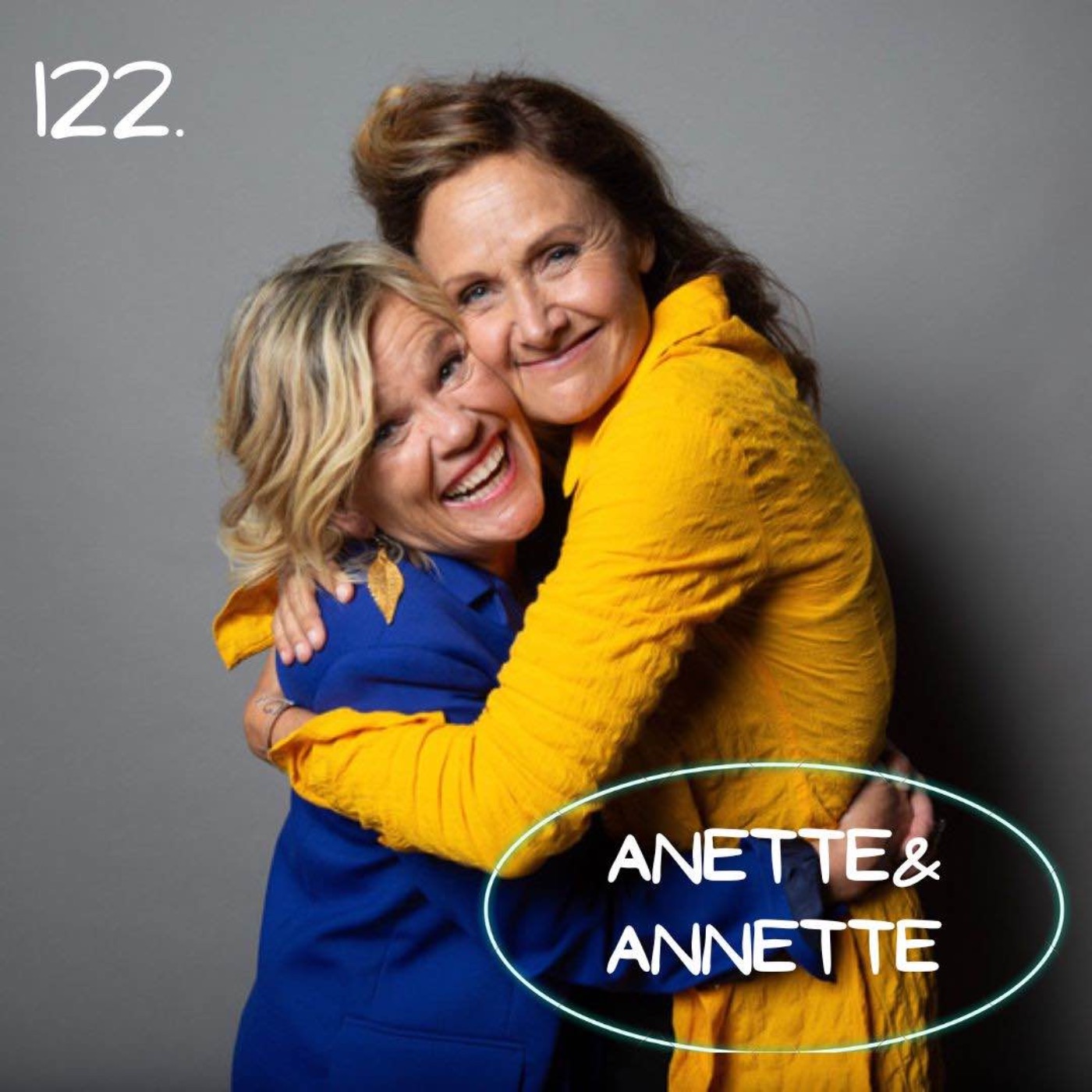 122. Anette & Annette - Vad har vi nu på gång?