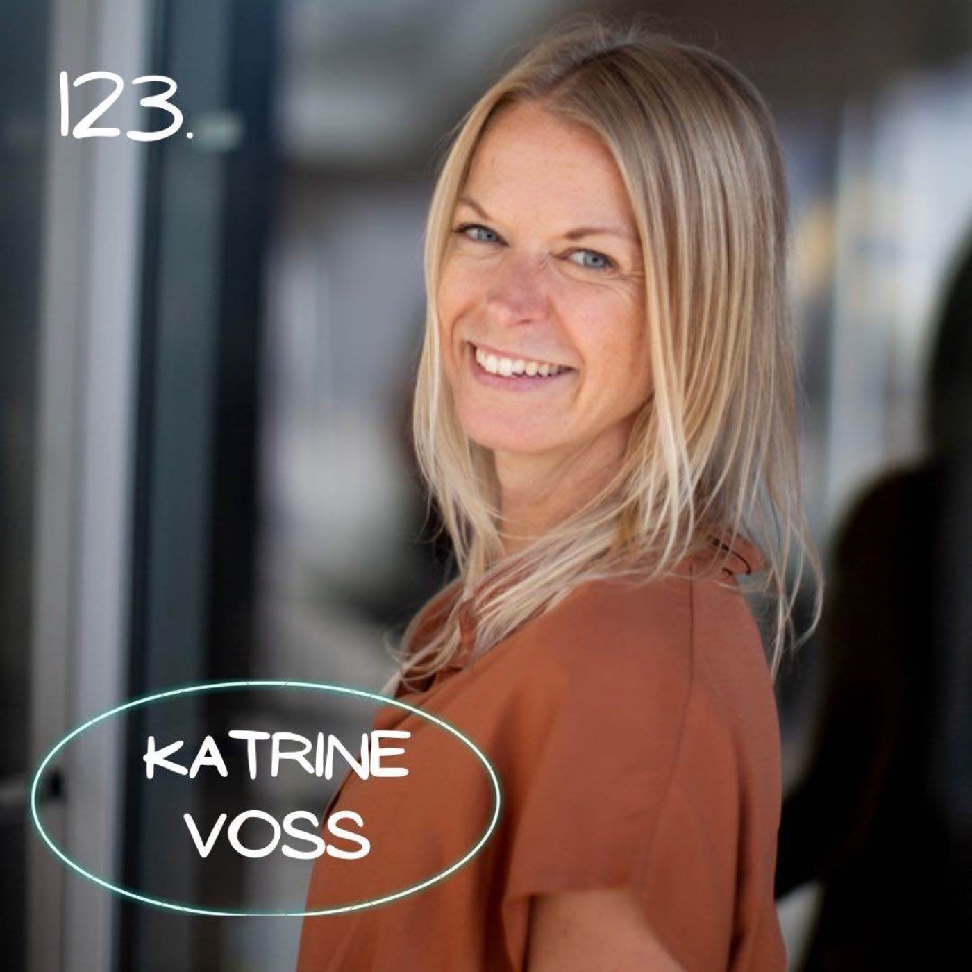 123. Katrine Voss - Läskigt att lämna Younity
