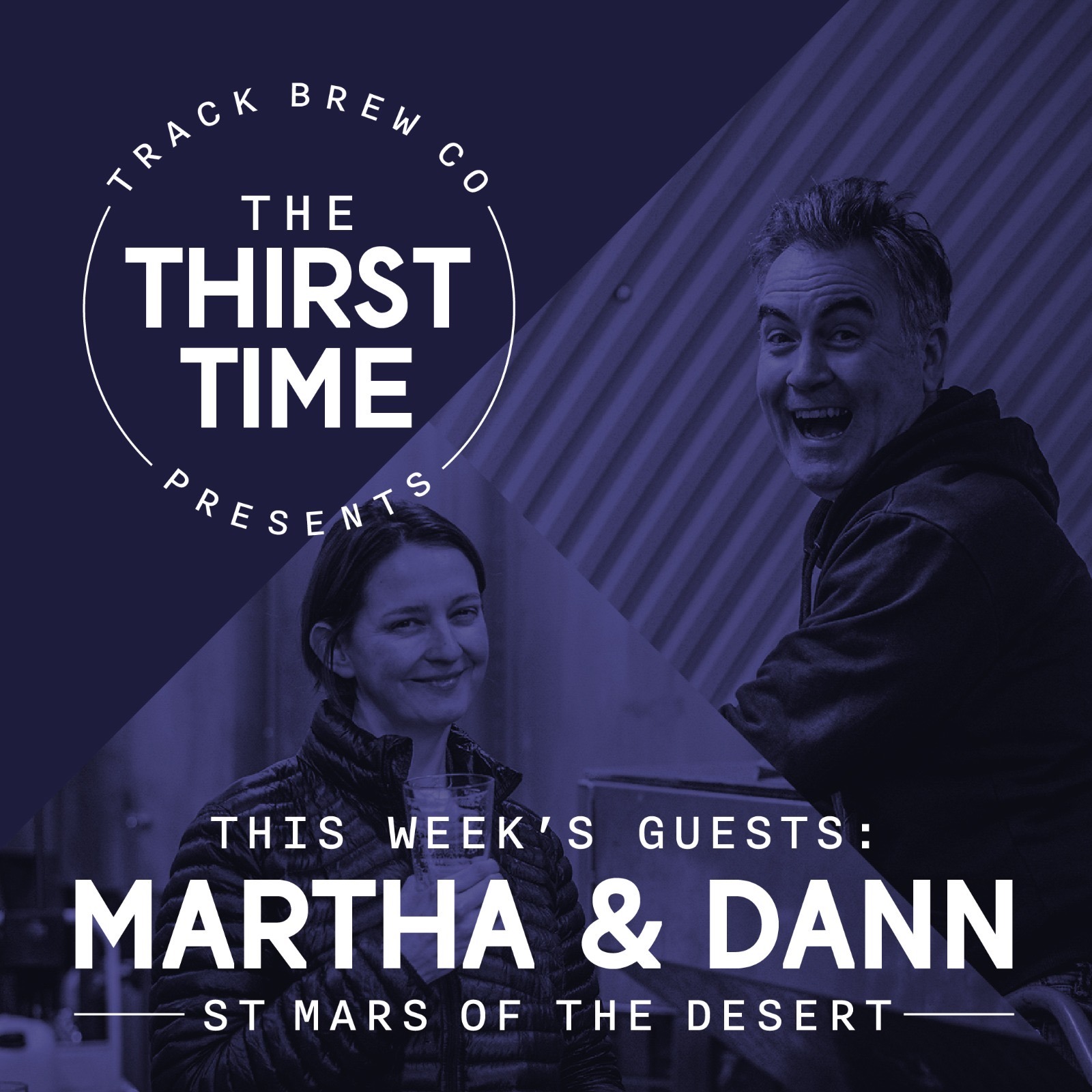 Ep 5 - The Thirst Time - Martha & Dann - St Mars Of the Desert episode artwork