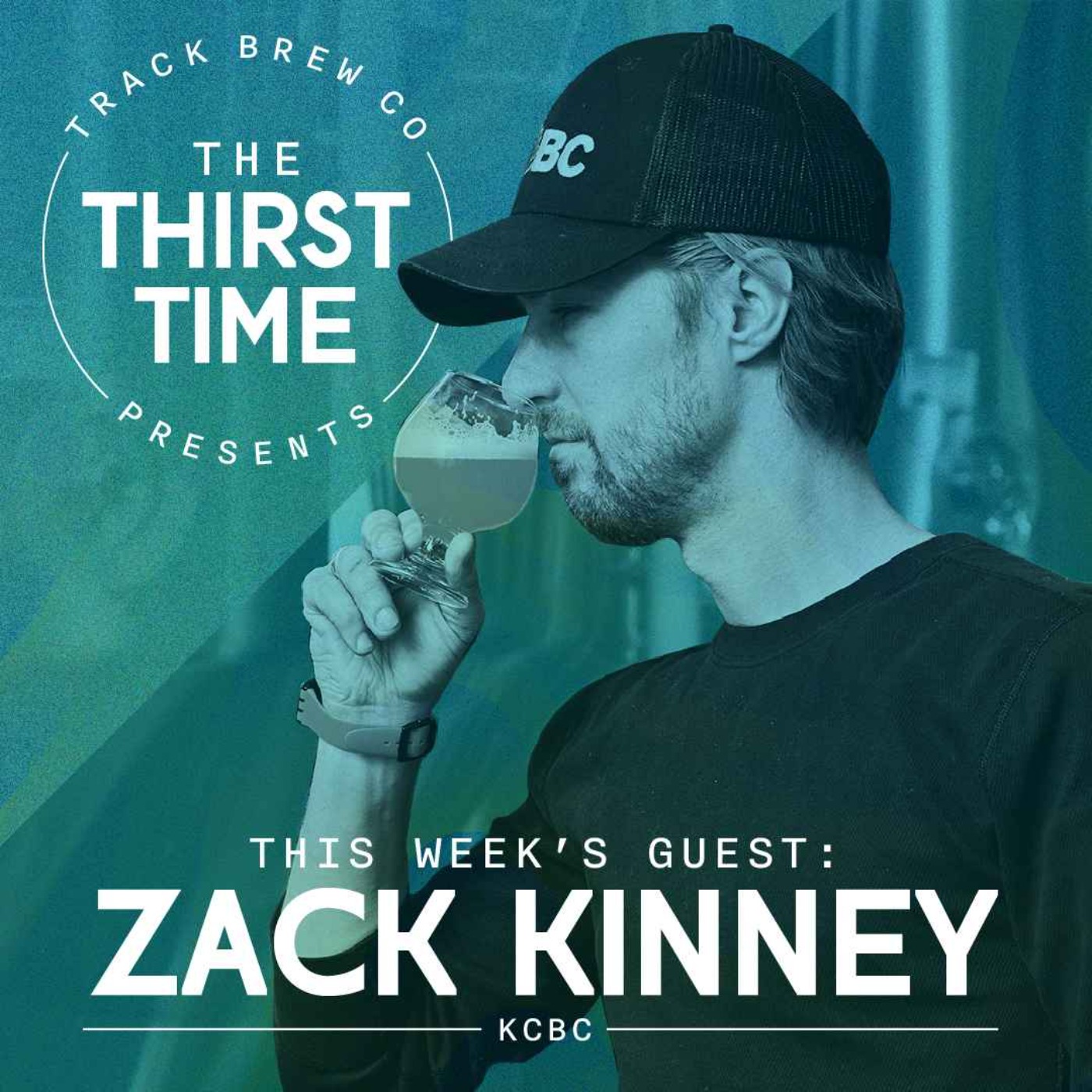 cover art for S3 - E5 - The Thirst Time - Zack Kinney - KCBC
