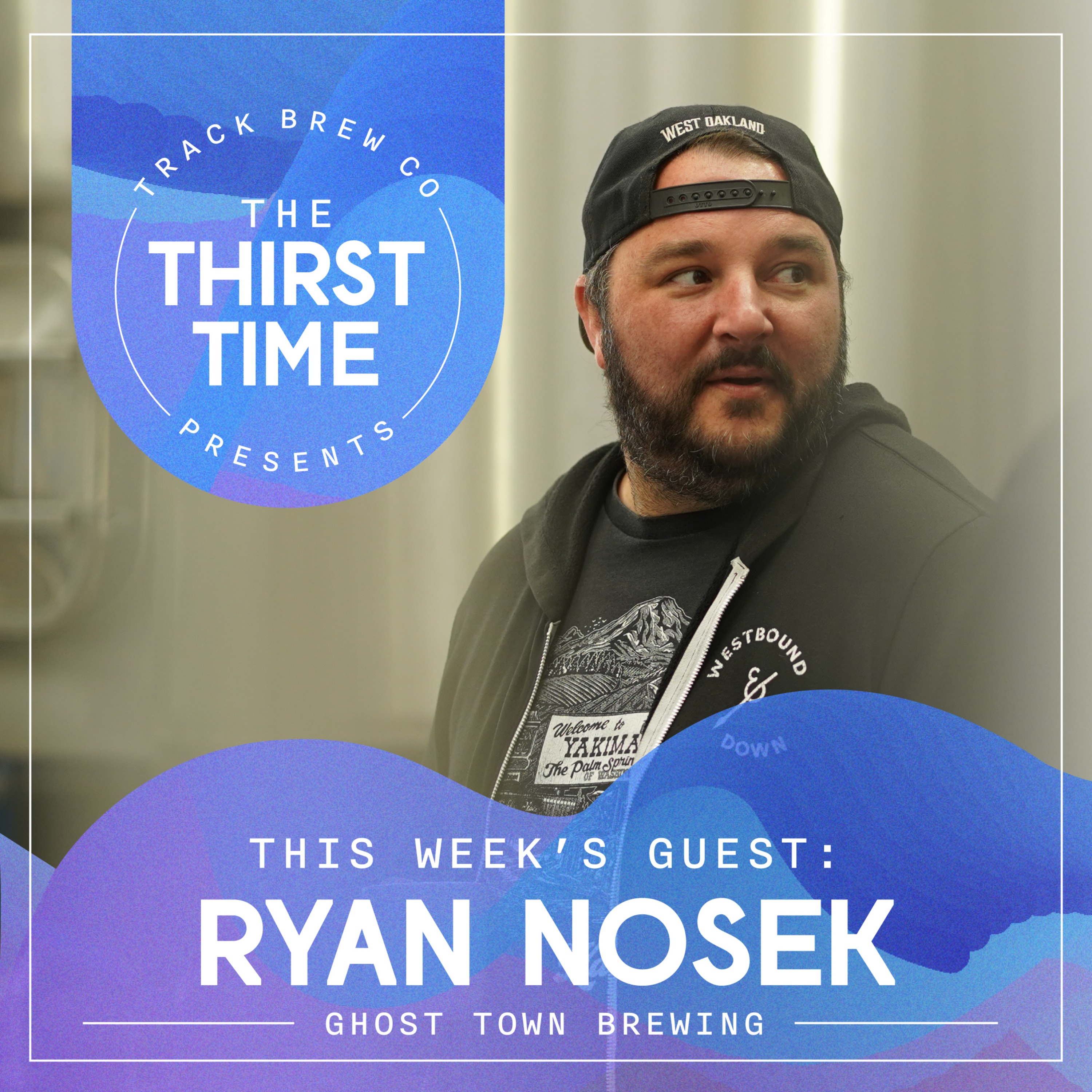 The Thirst Time - Ryan Nosek - Ghost Town Brewing episode artwork