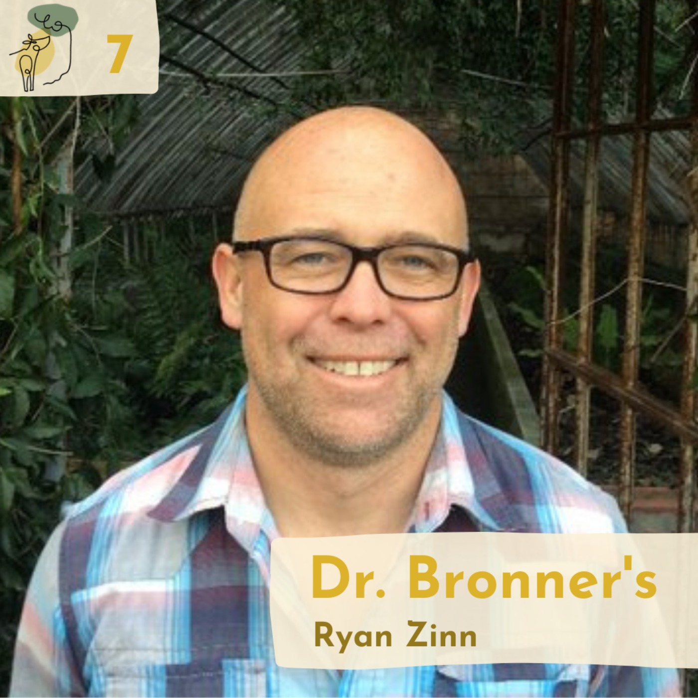 #7 Creating regenerative supply chains based on multi strata agroforestry with Ryan Zinn from Dr. Bronner's