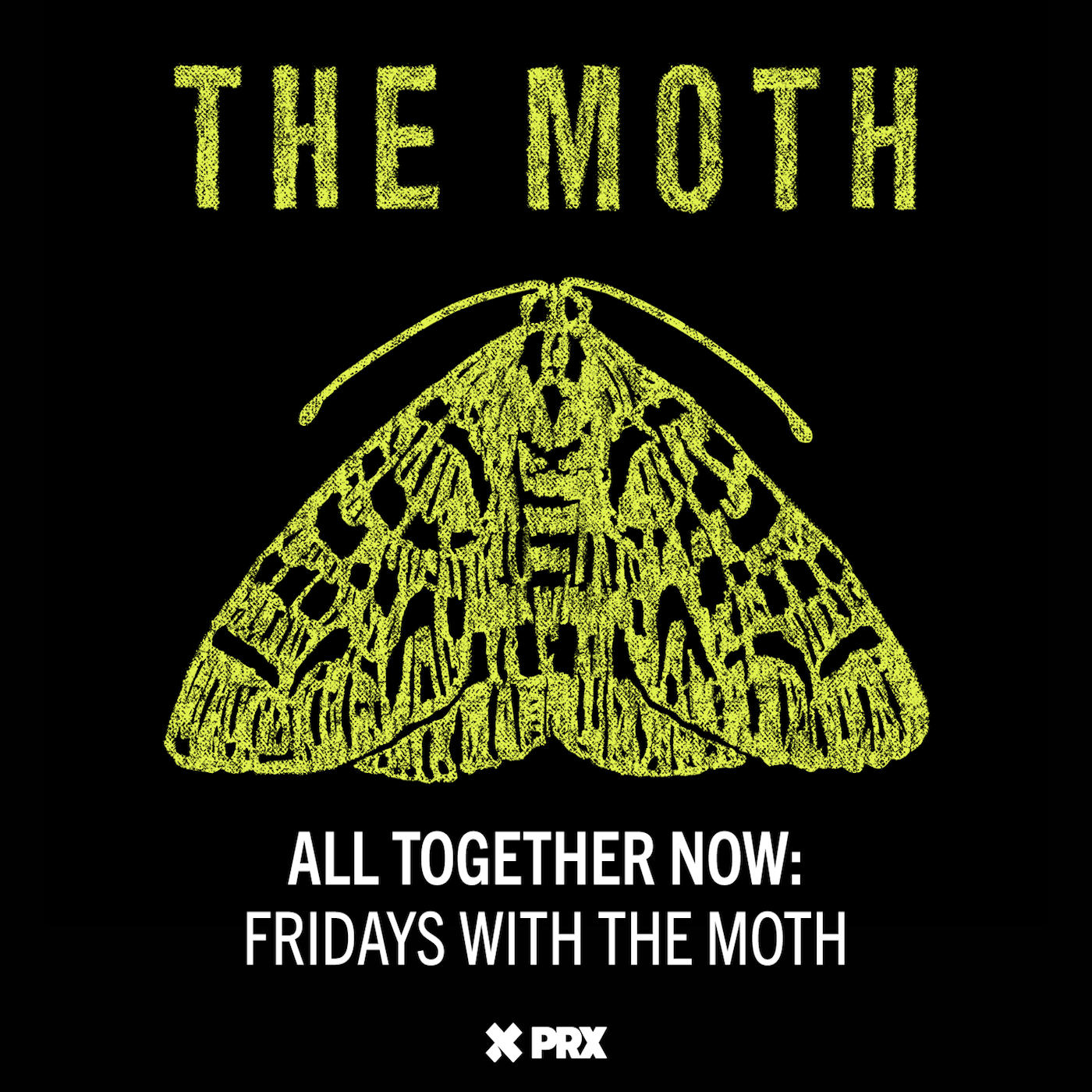 cover art for All Together Now: Fridays with The Moth - Annalise Raziq & Wilson Portorreal