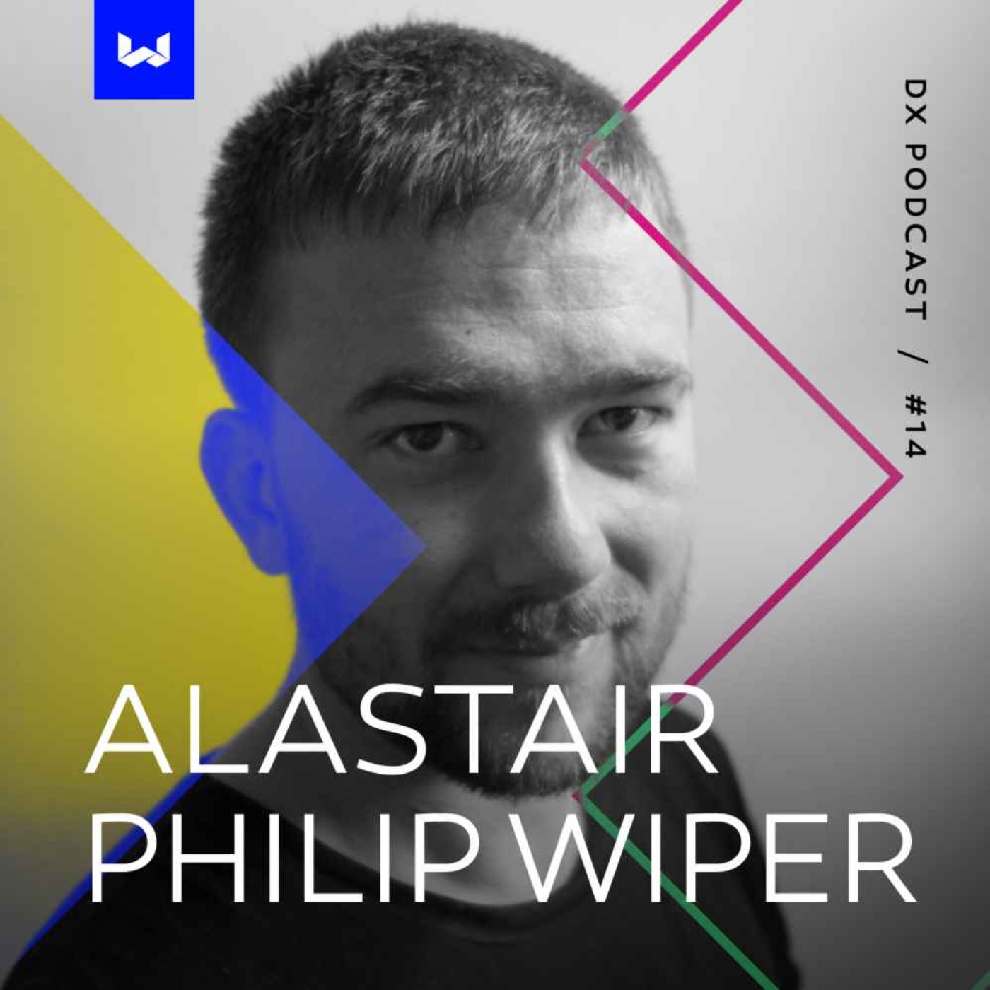 DX Podcast #14 w/ Alastair Philip Wiper