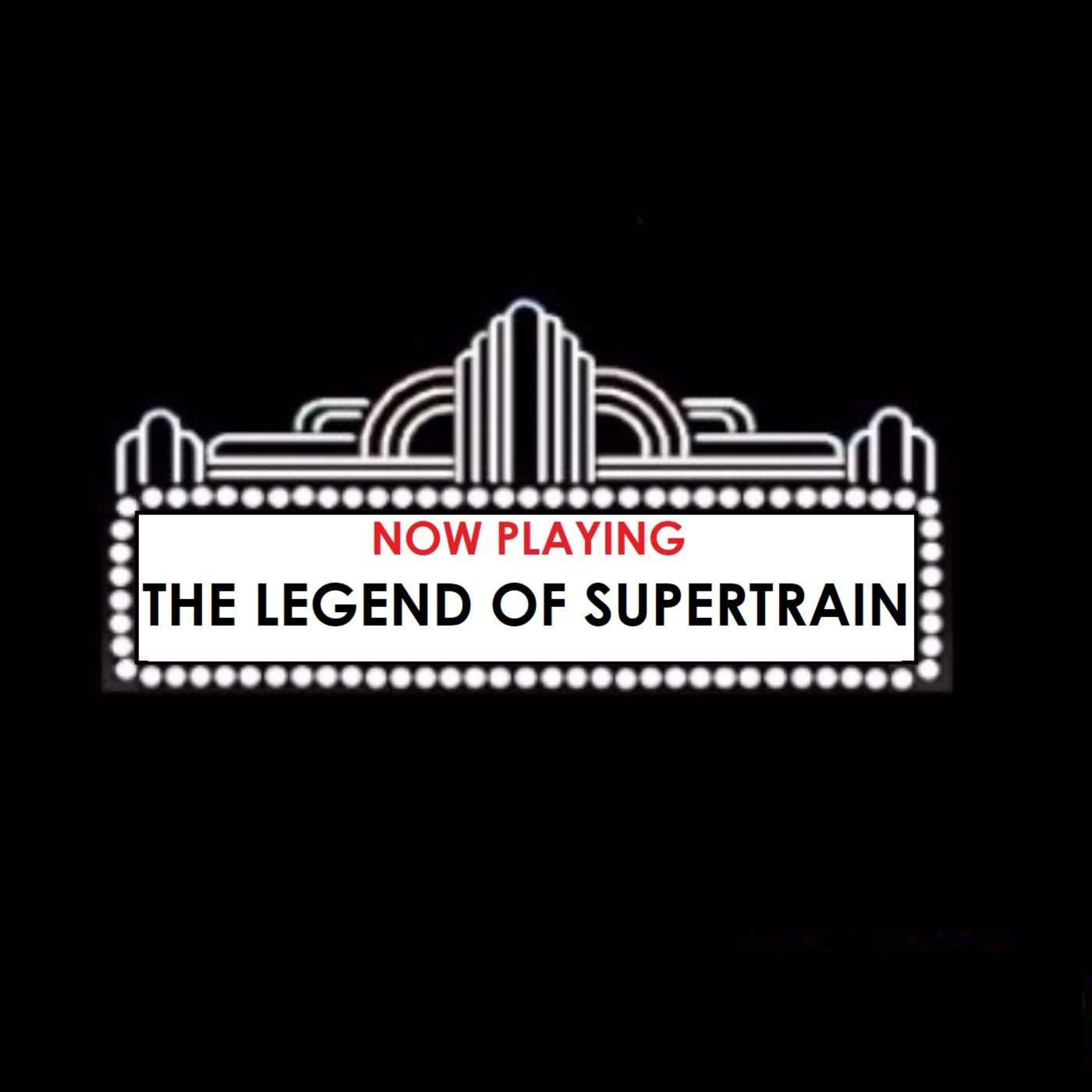 The Legend of Supertrain