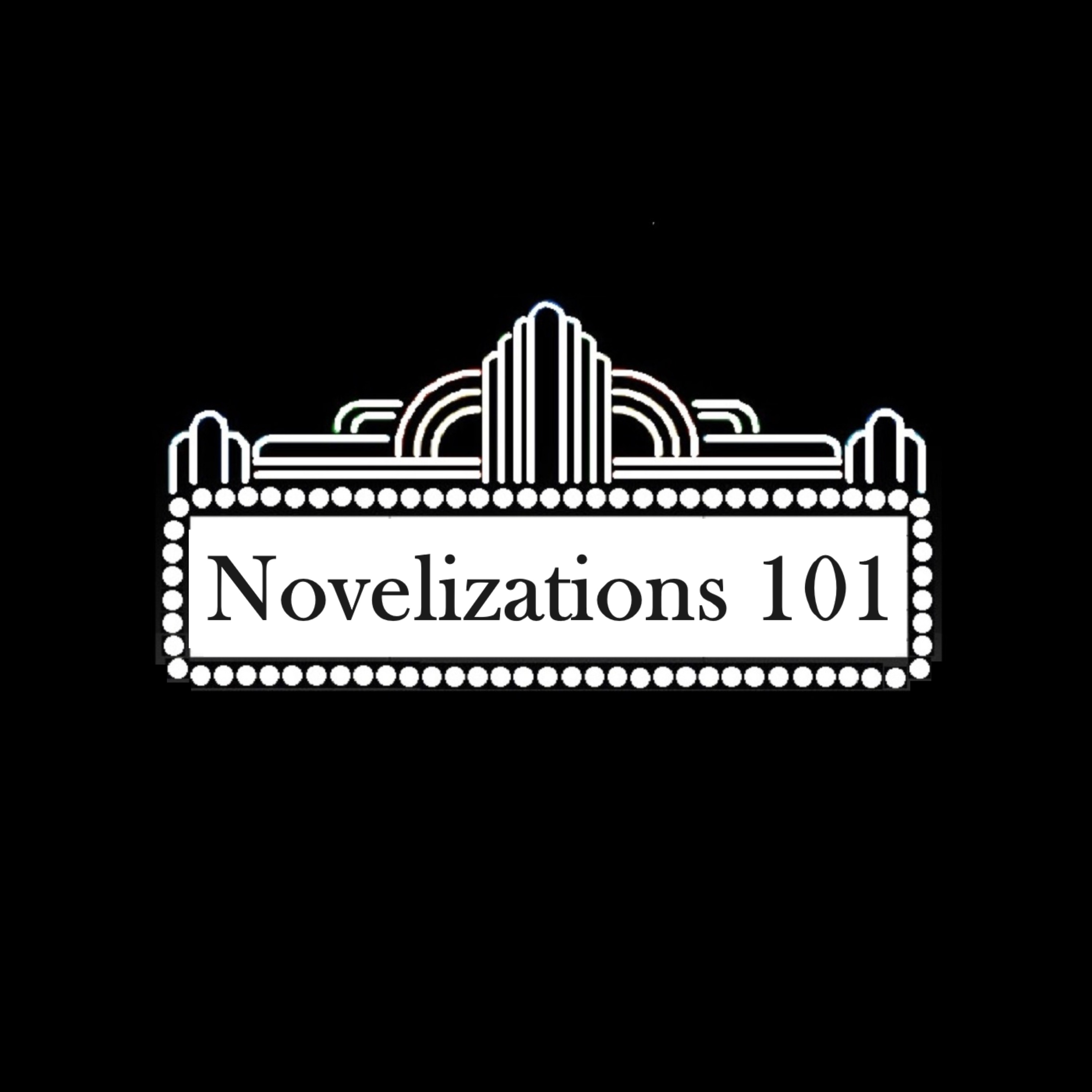 Novelizations 101