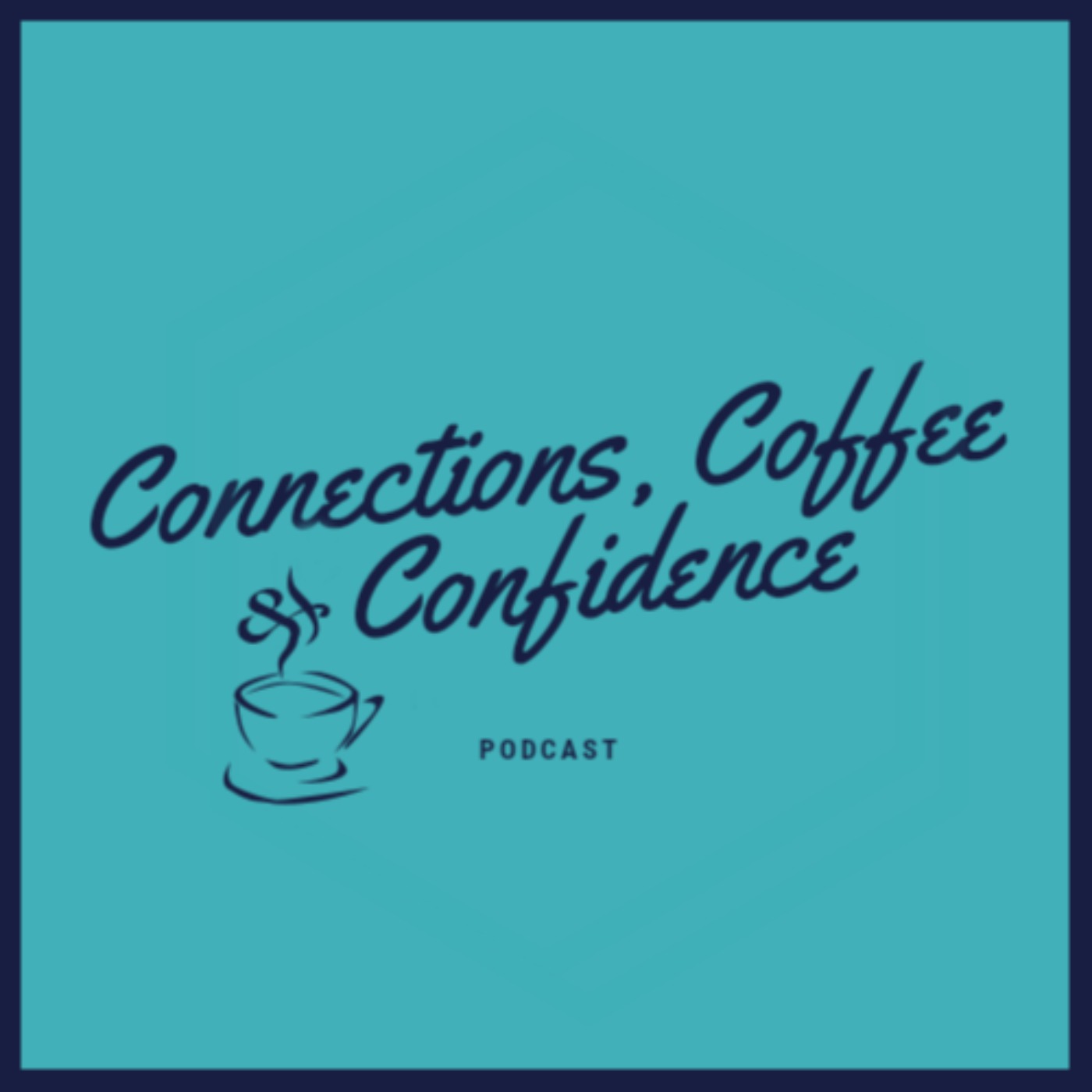 Connections, Coffee & Confidence