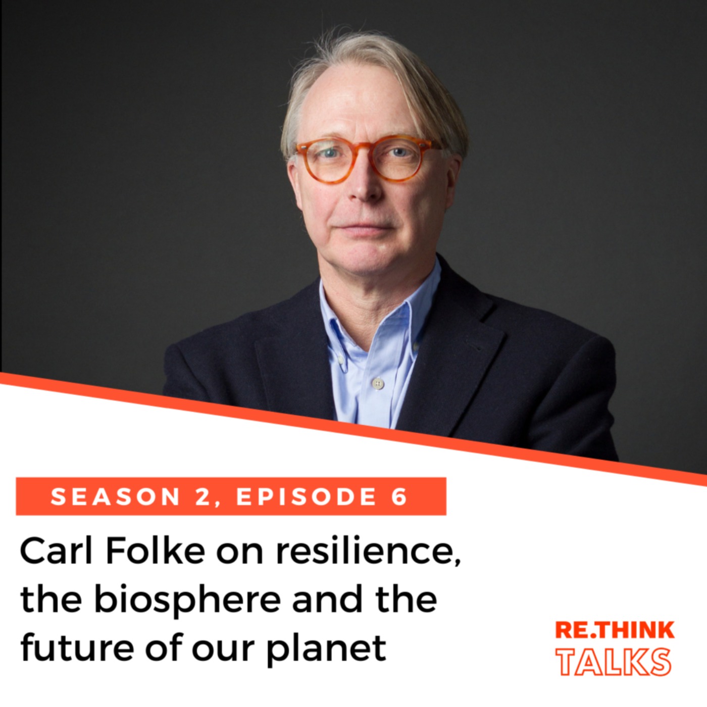 Carl Folke on resilience, the biosphere and the future of our planet
