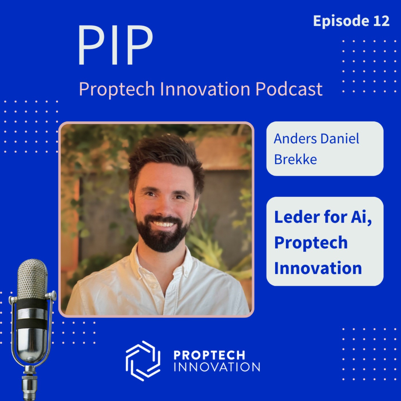 Proptech Innovation Podcast