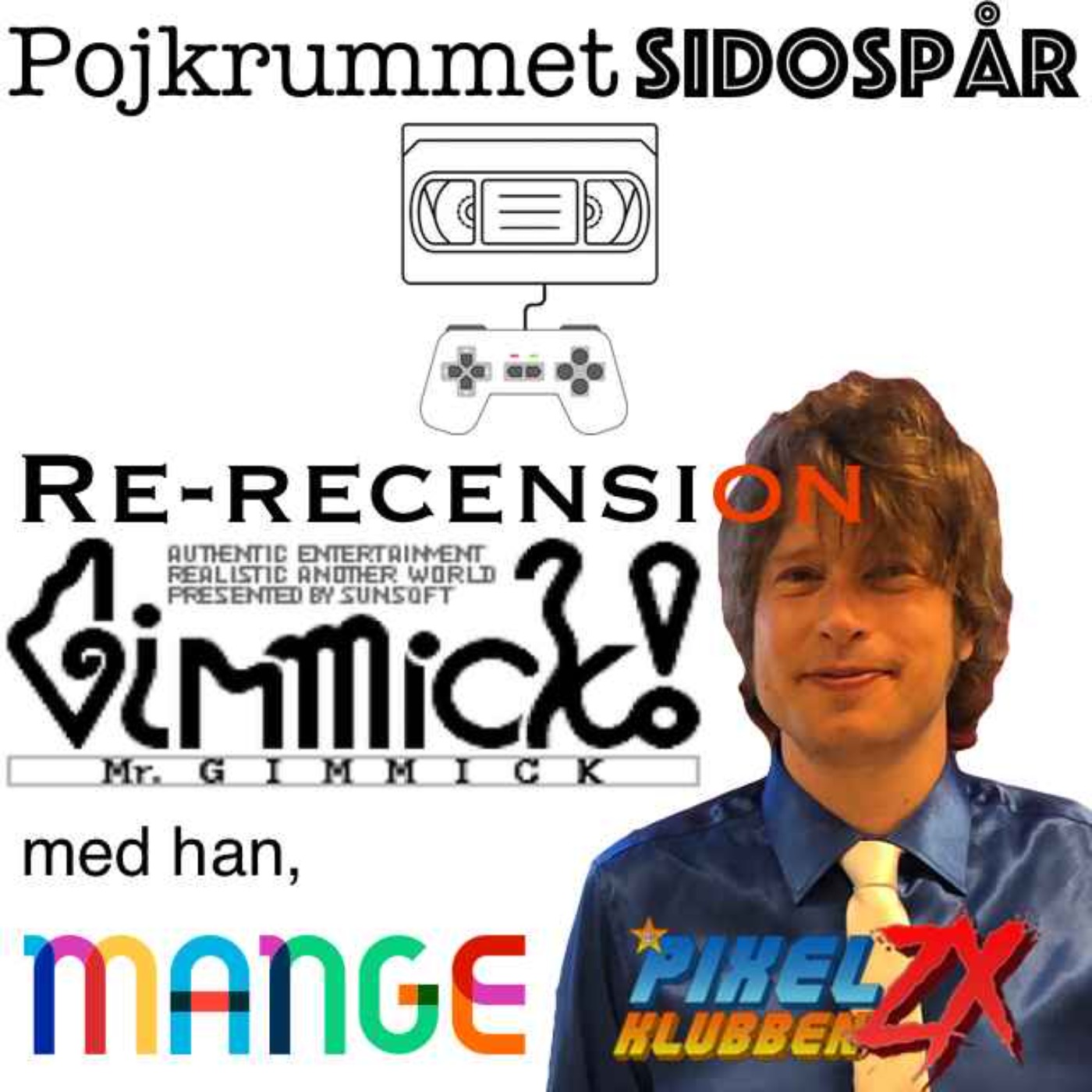 Re-Recension av Mr Gimmick med han Mange från Pixelklubben ZX