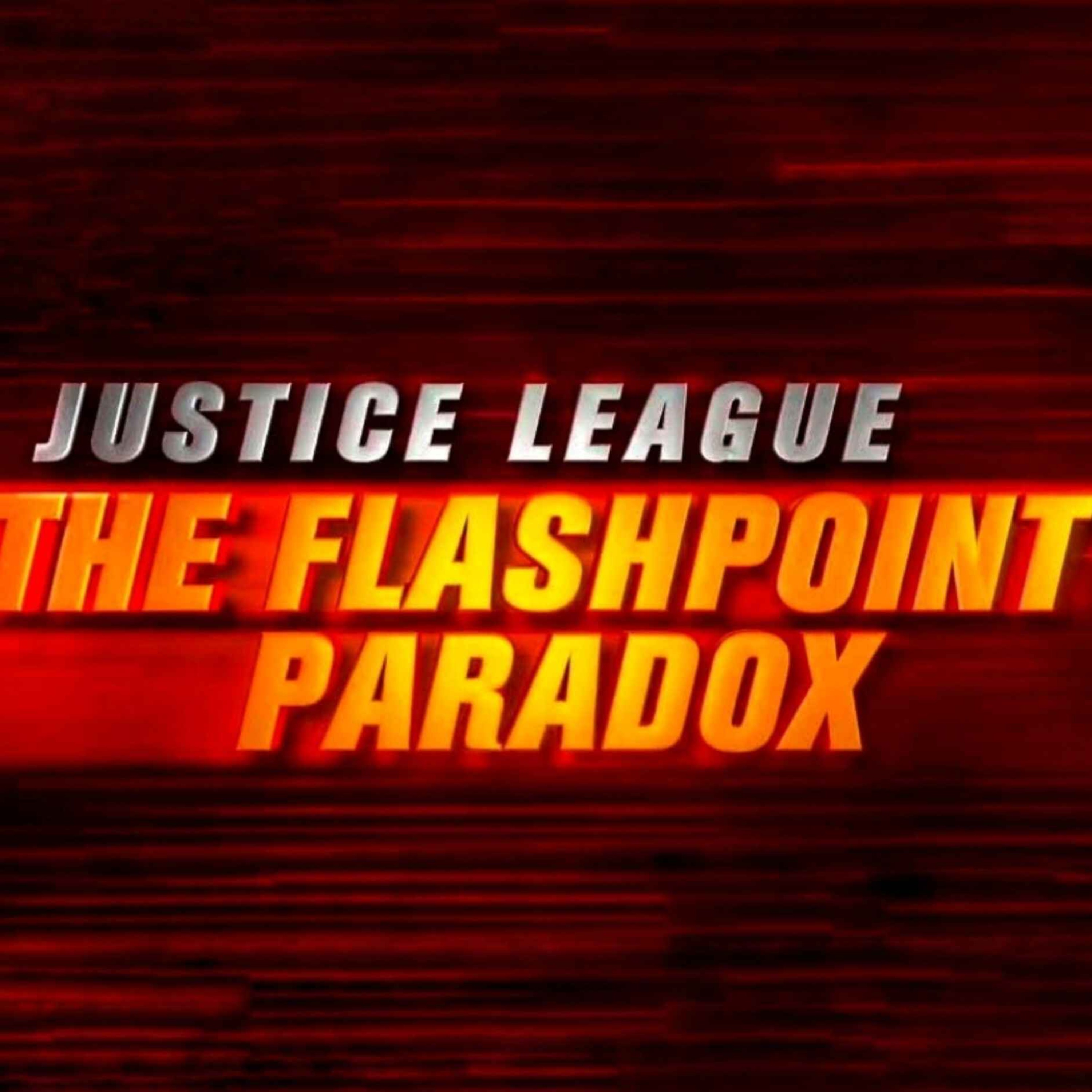 Justice League The Flashpoint Paradox