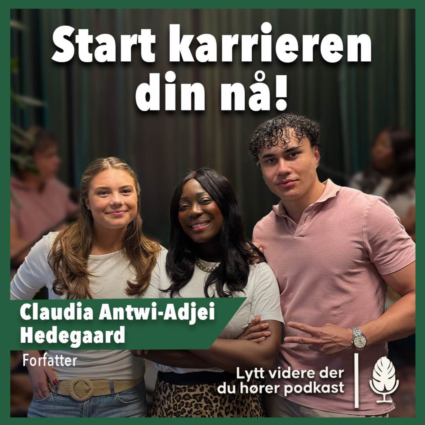 Start karrieren din nå episode artwork