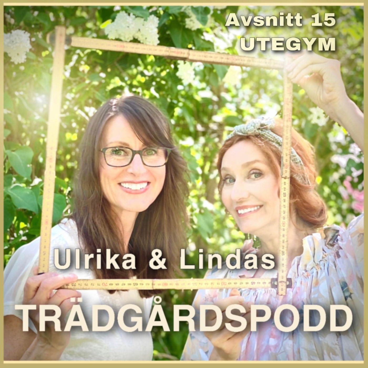Ulrika och Lindas trädgårdspodd