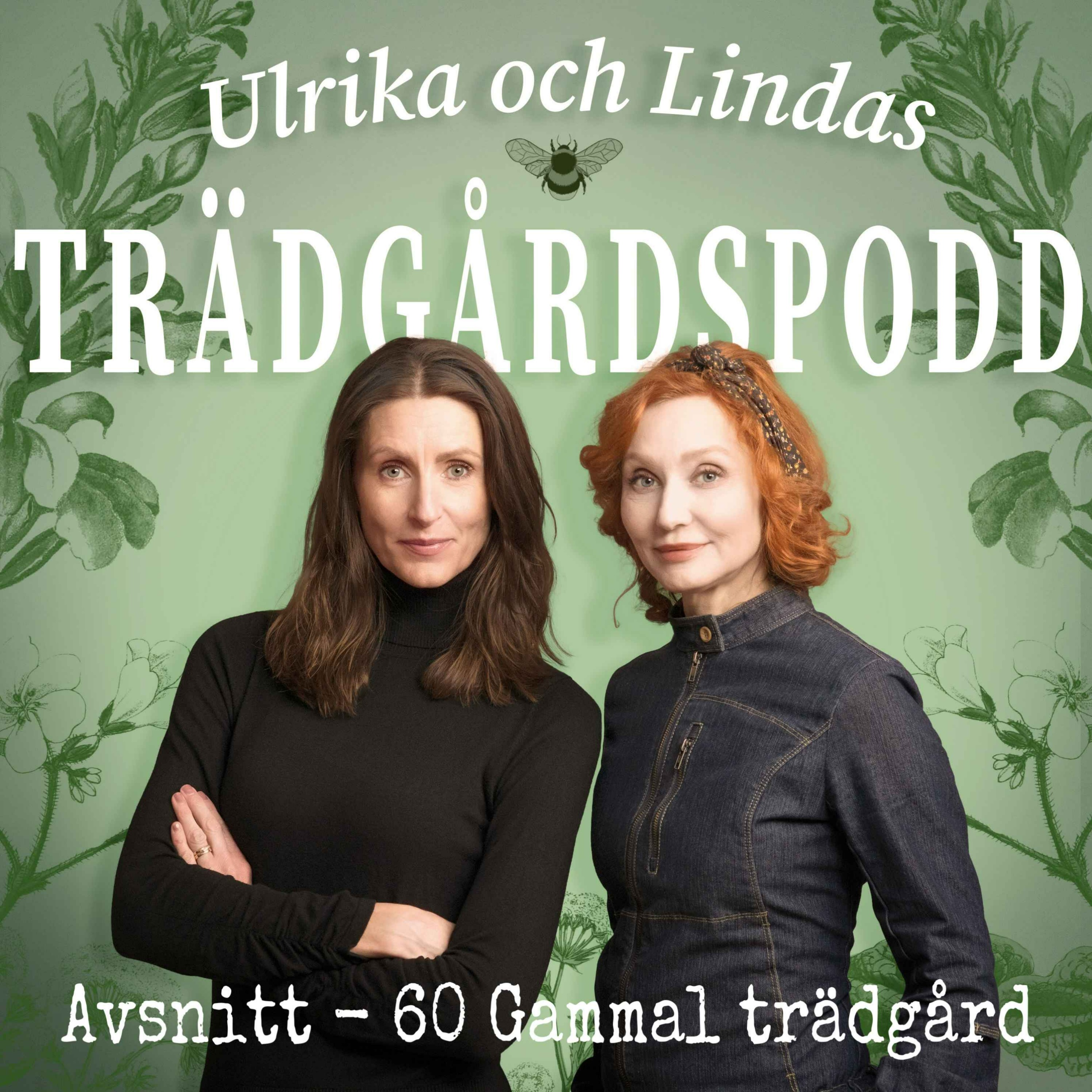 Ulrika och Lindas trädgårdspodd