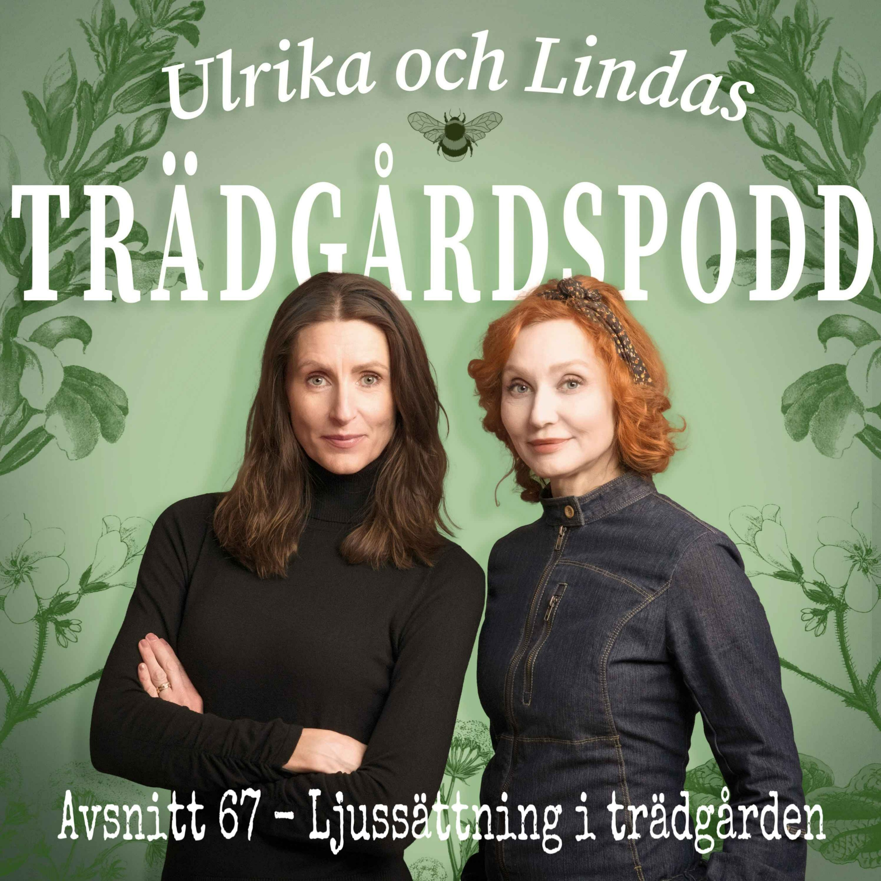 Ulrika och Lindas trädgårdspodd