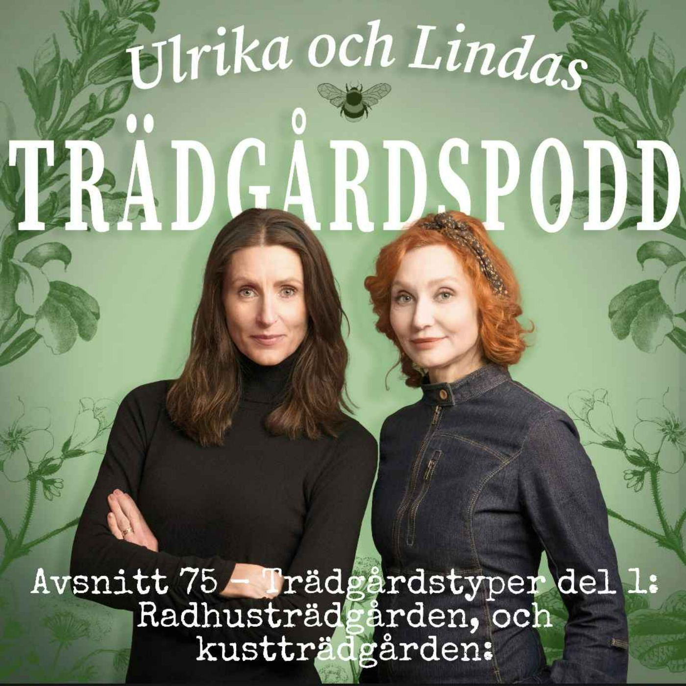 Ulrika och Lindas trädgårdspodd