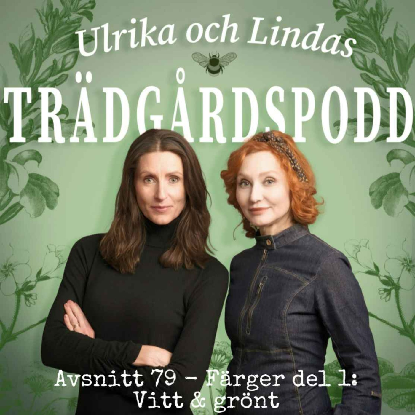 Ulrika och Lindas trädgårdspodd