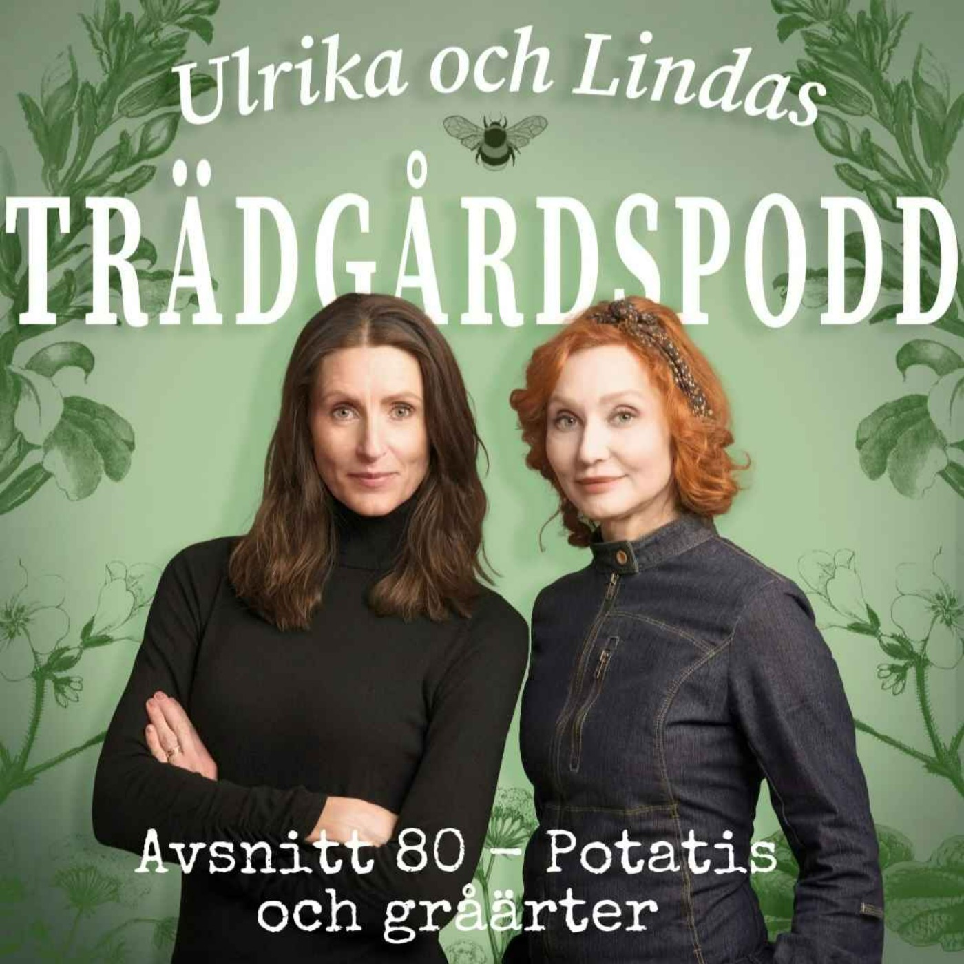 Ulrika och Lindas trädgårdspodd